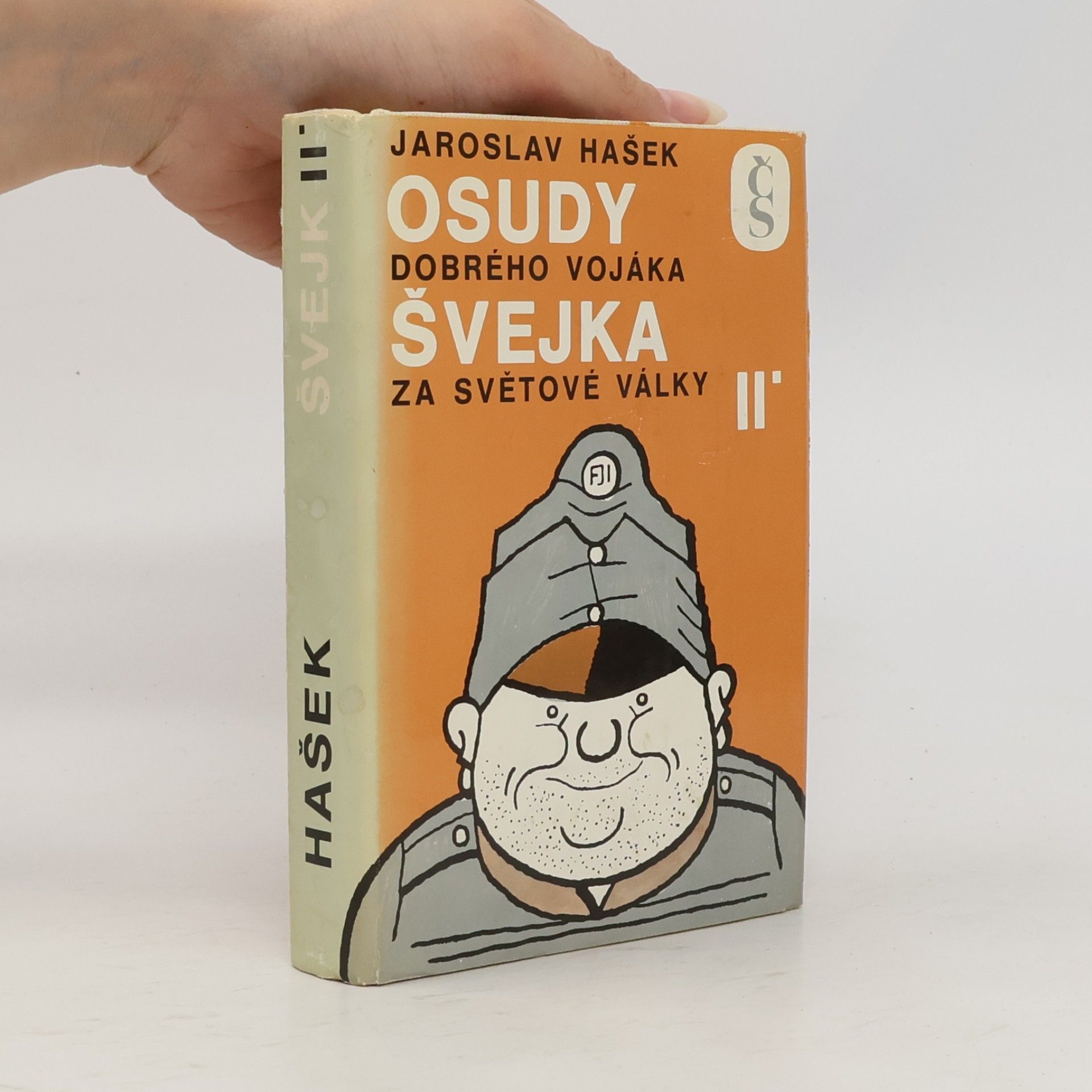 Jaroslav Hašek Osudy dobrého vojáka Švejka za světové války II.