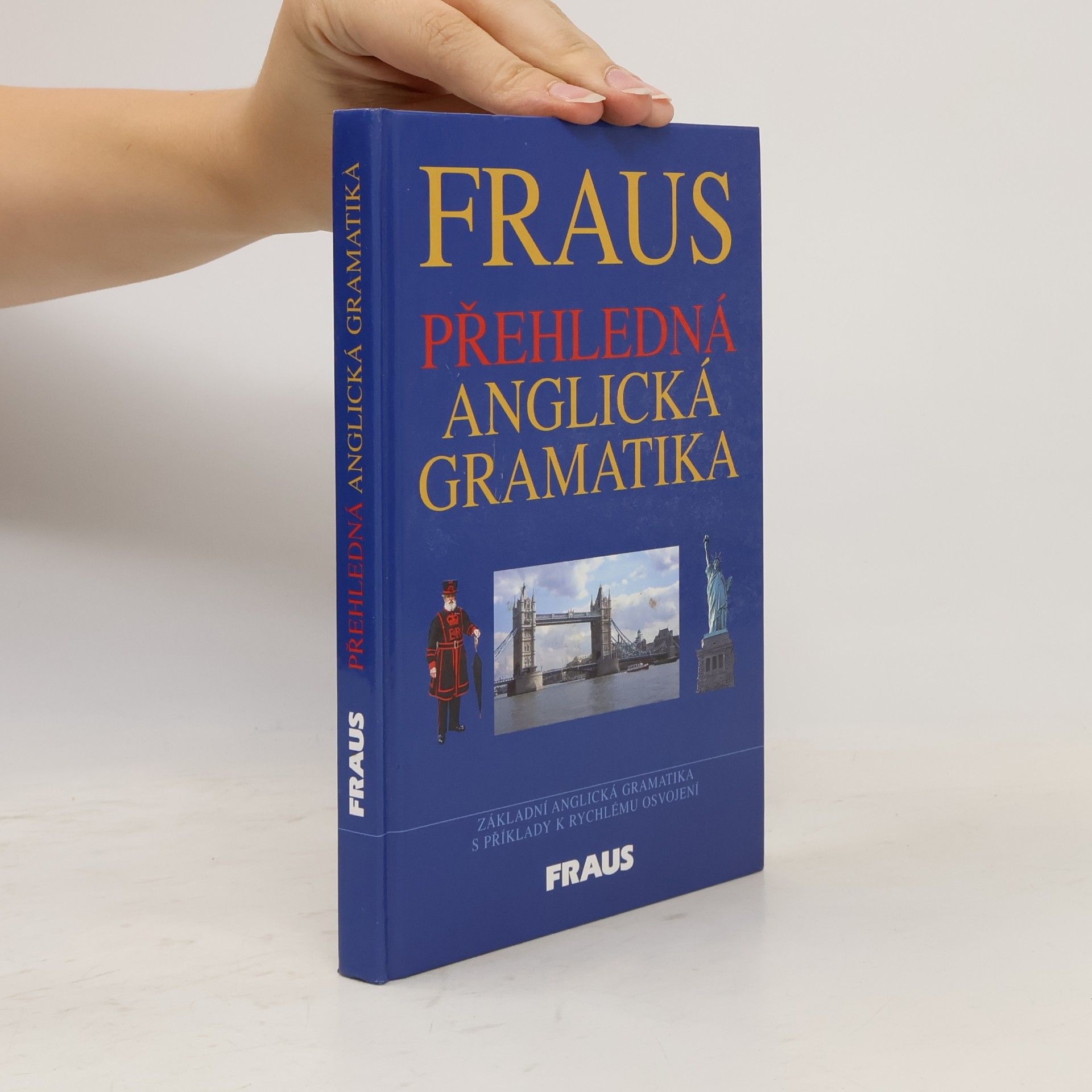Martina Hovorková Fraus. Přehledná anglická gramatika