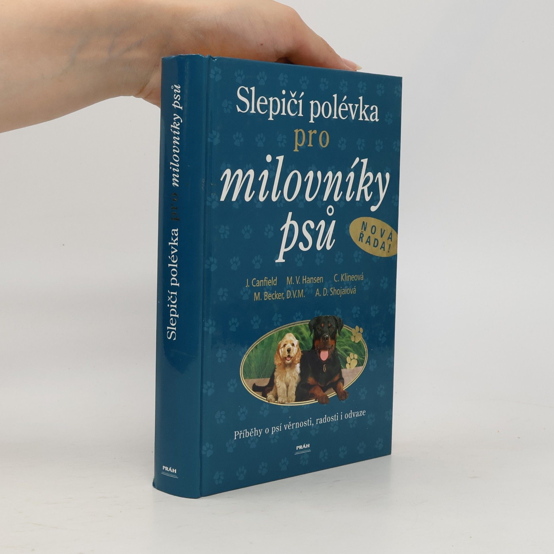 Jack Canfield Slepičí polévka pro milovníky psů