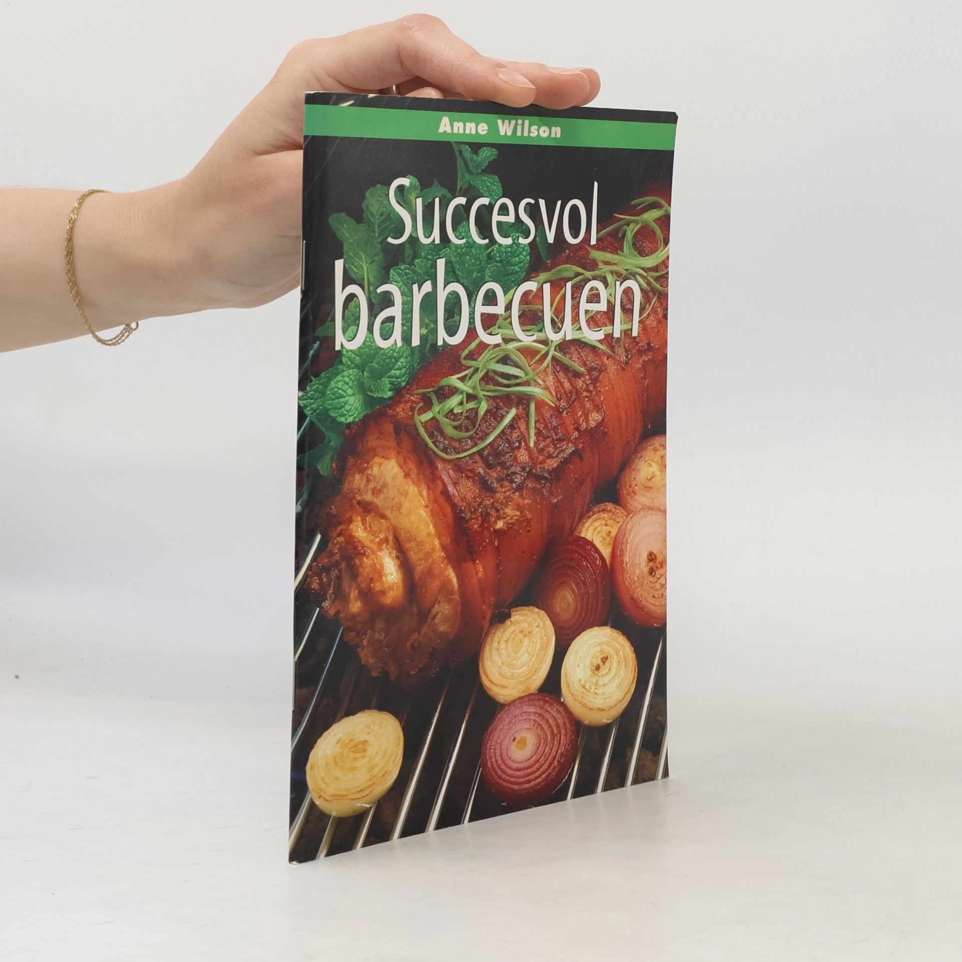 Anne Wilson Succesvol barbecuen