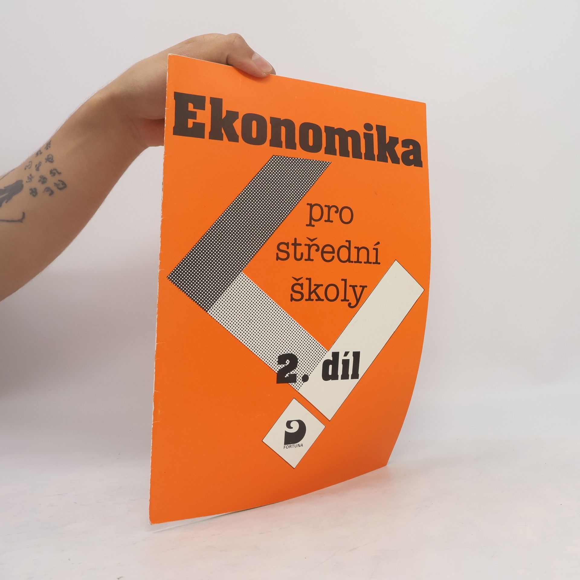 Zdeněk Novotný Ekonomika pro střední školy. Díl 2, Cíle a formy podnikání