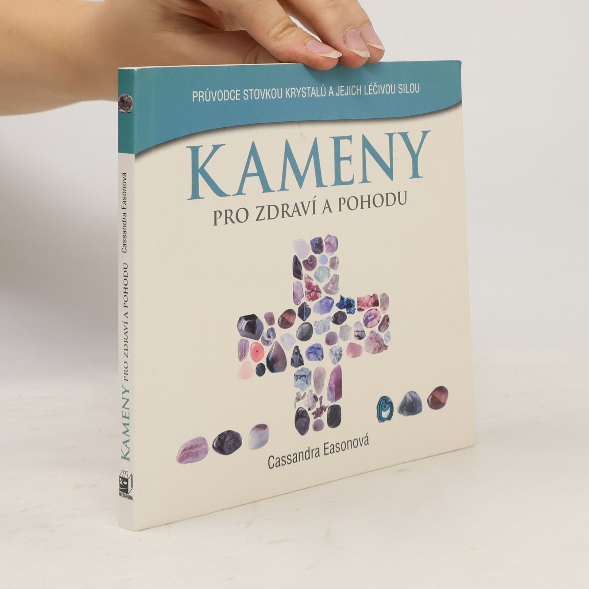 Cassandra Eason Kameny pro zdraví a pohodu