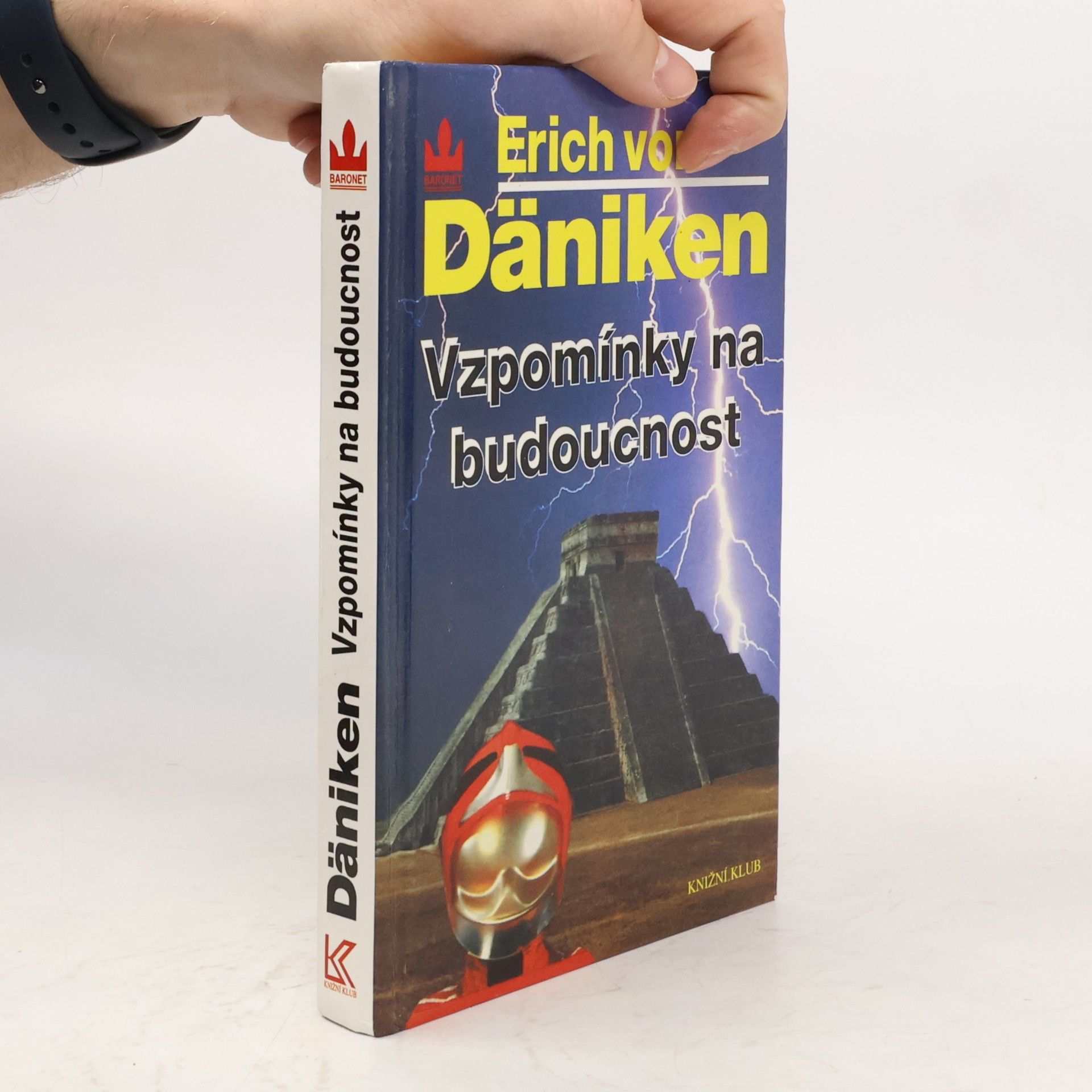 Erich von Däniken Vzpomínky na budoucnost