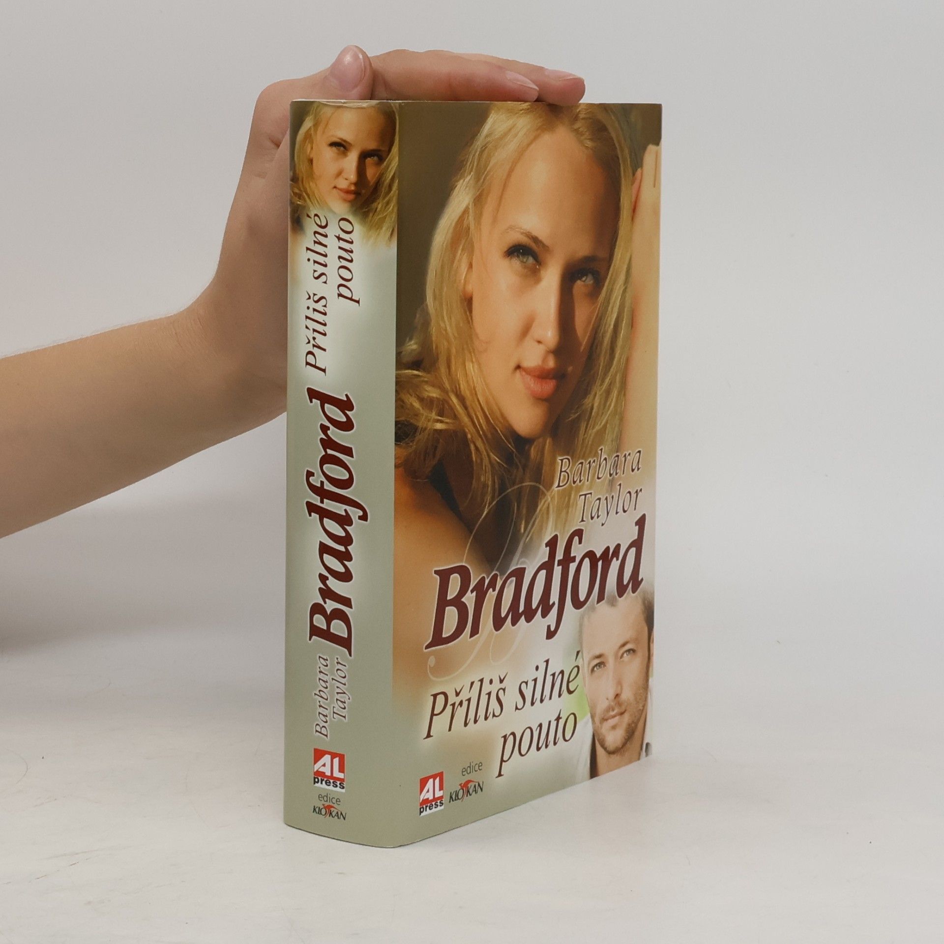 Barbara Taylor Bradford Příliš silné pouto