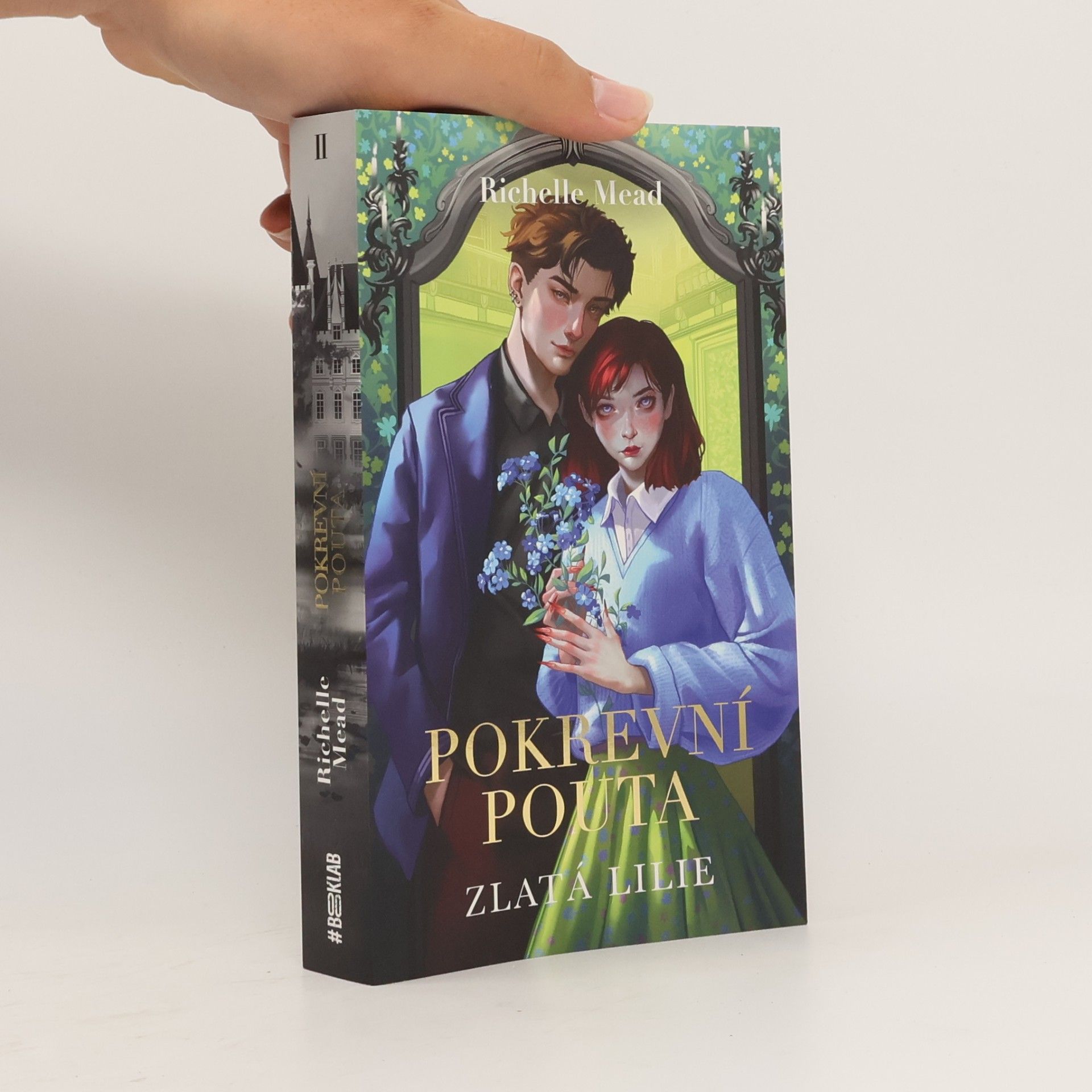 Richelle Mead Pokrevní pouta 2: Zlatá lilie