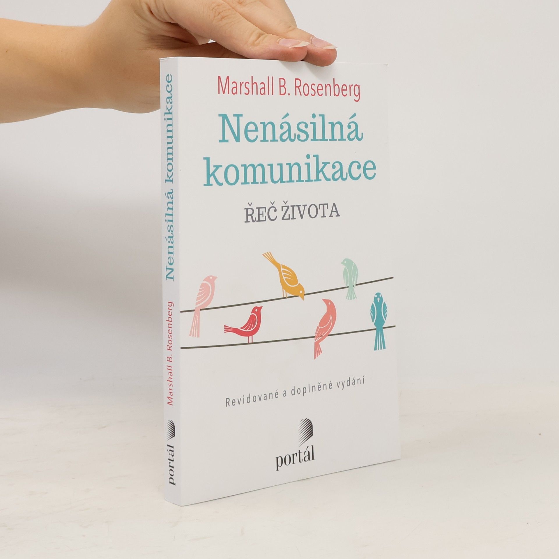 Marshall Rosenberg Nenásilná komunikace : řeč života