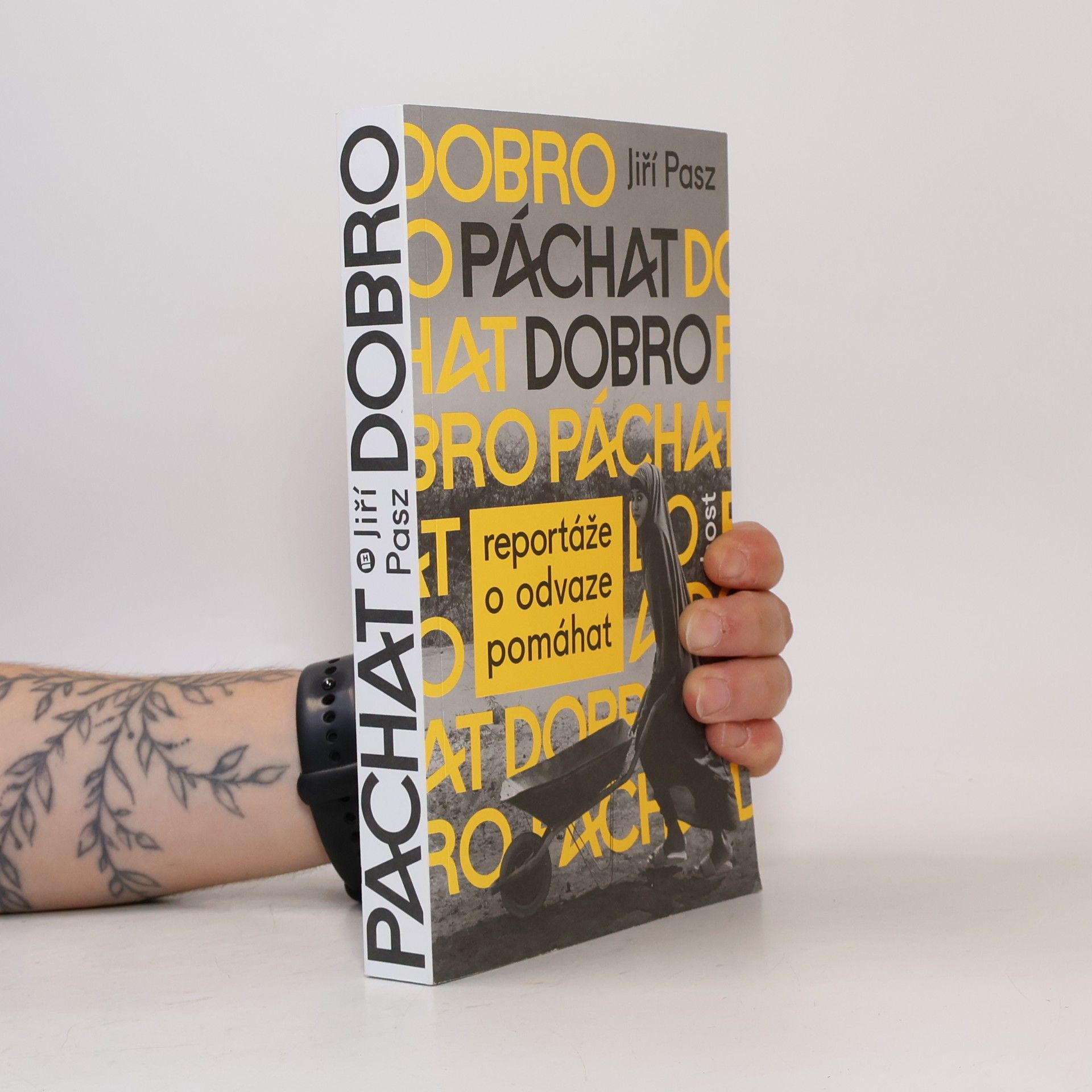 Jiří Pasz Páchat dobro - Reportáže o odvaze pomáhat