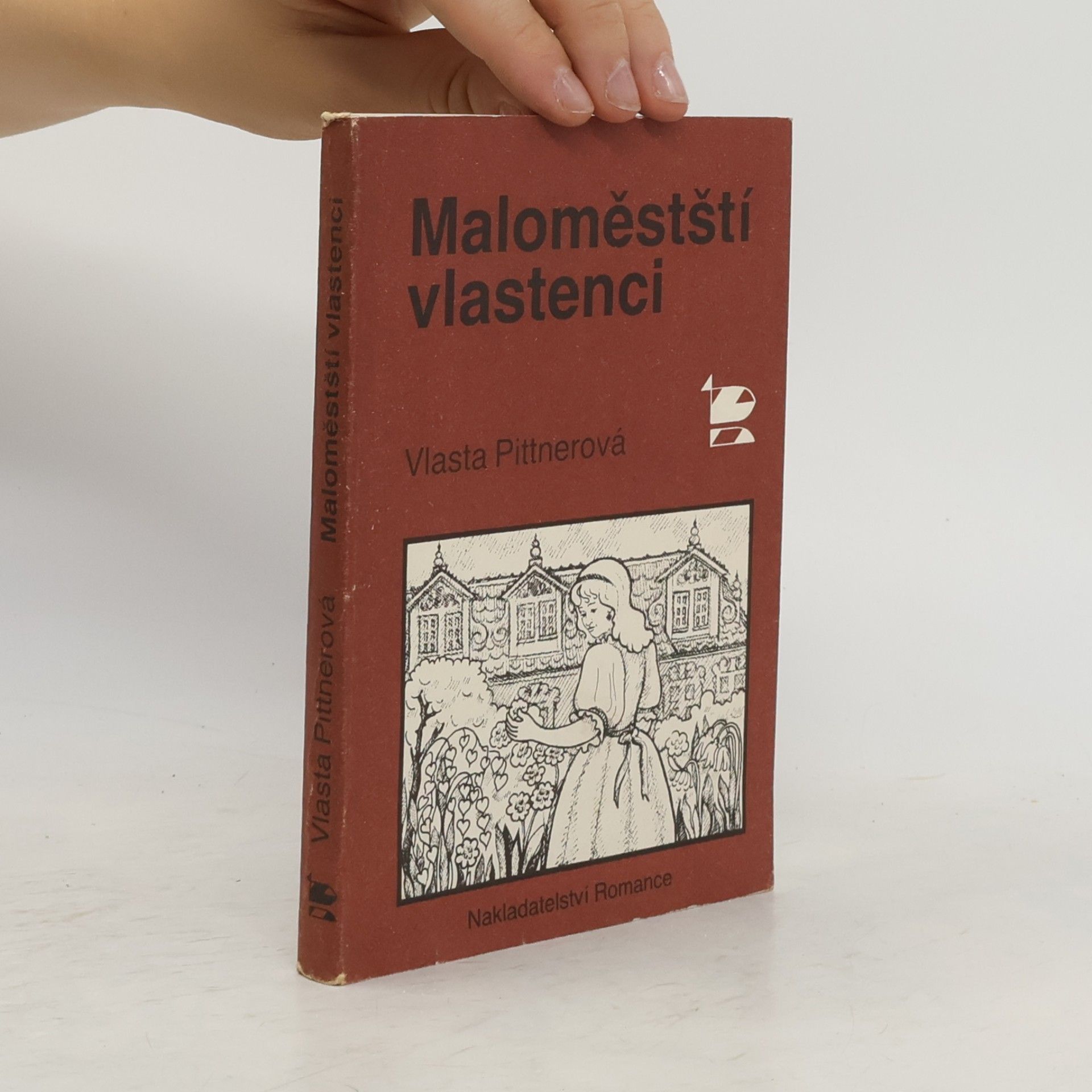 Vlasta Pittnerová Maloměstští vlastenci