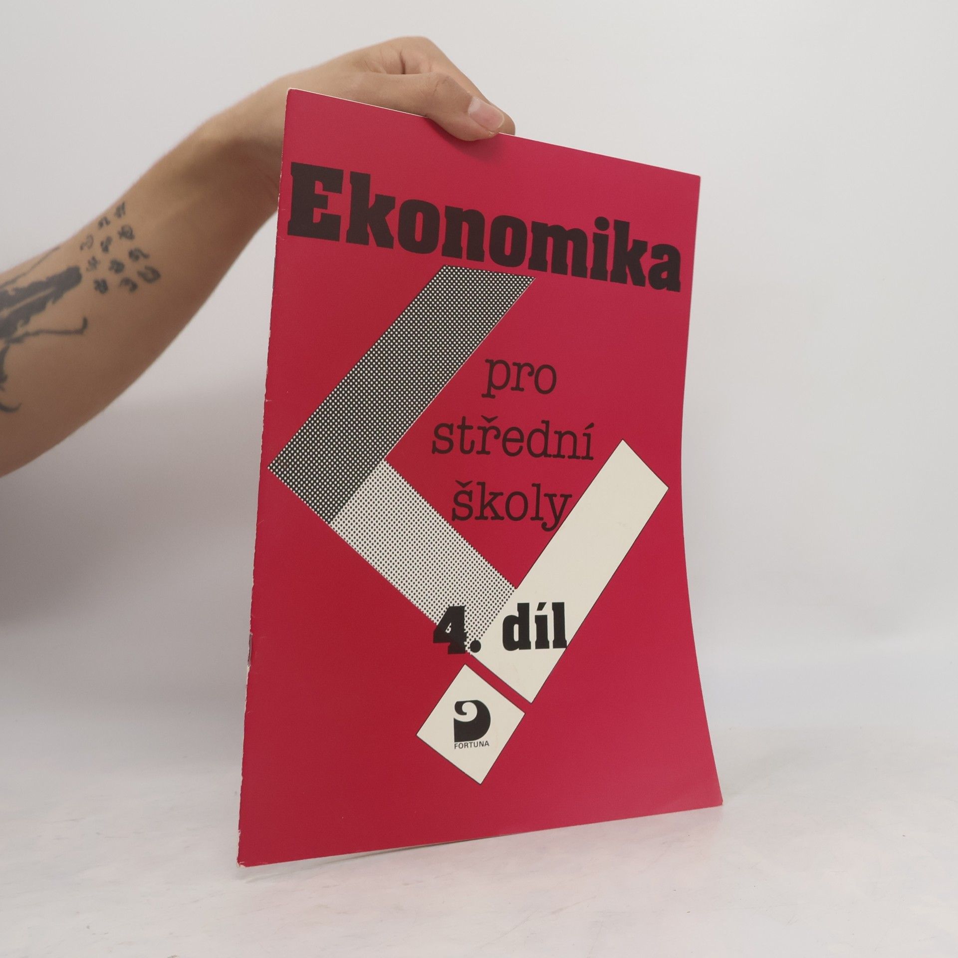 Jan Truneček Ekonomika pro střední školy. Díl 4