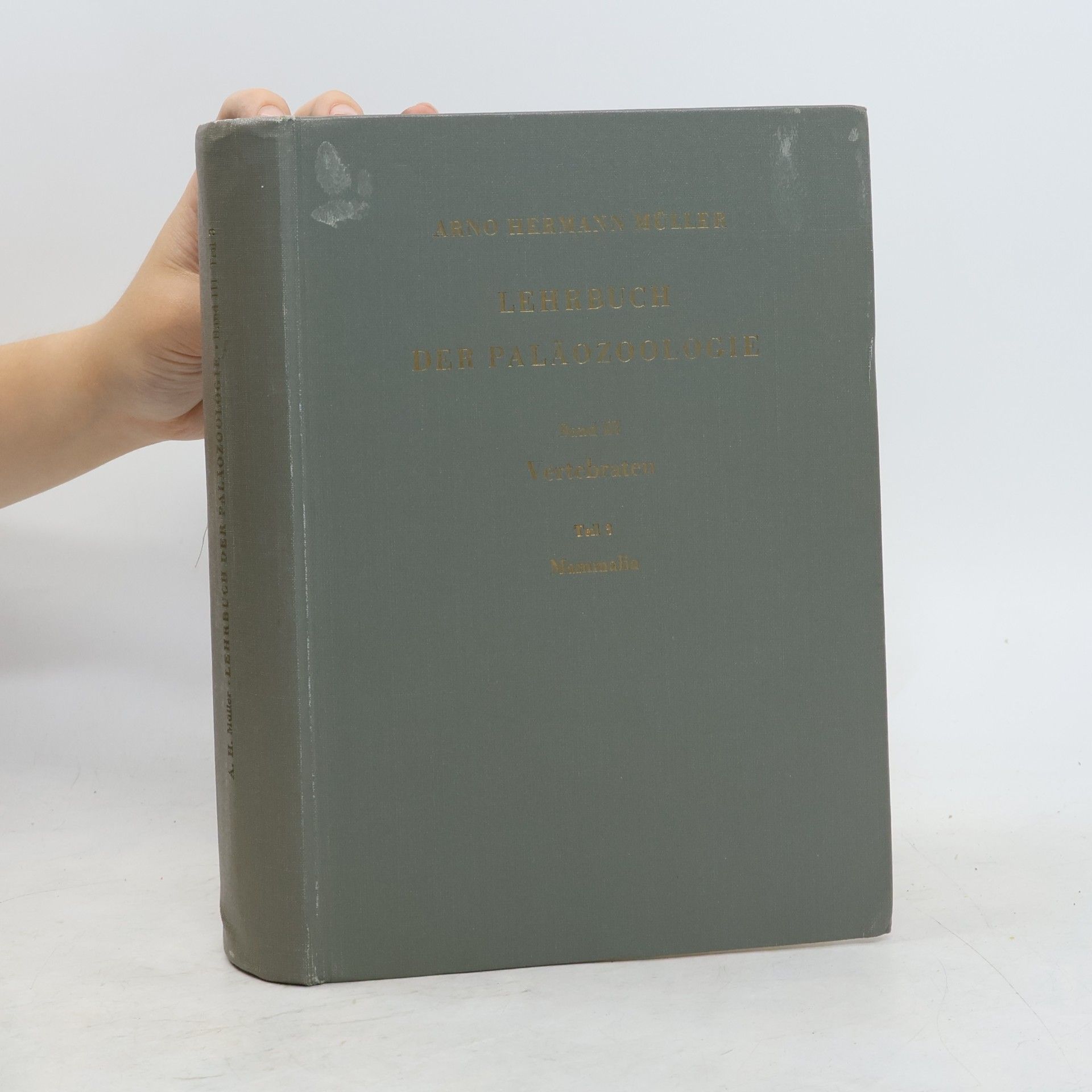 Arno Hermann Müller Lehrbuch der Paläozoologie. Band III