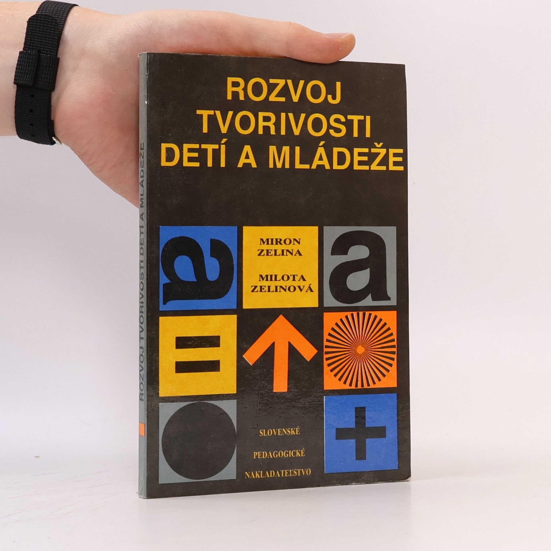 Milota Zelinová Rozvoj tvorivosti detí a mládeže