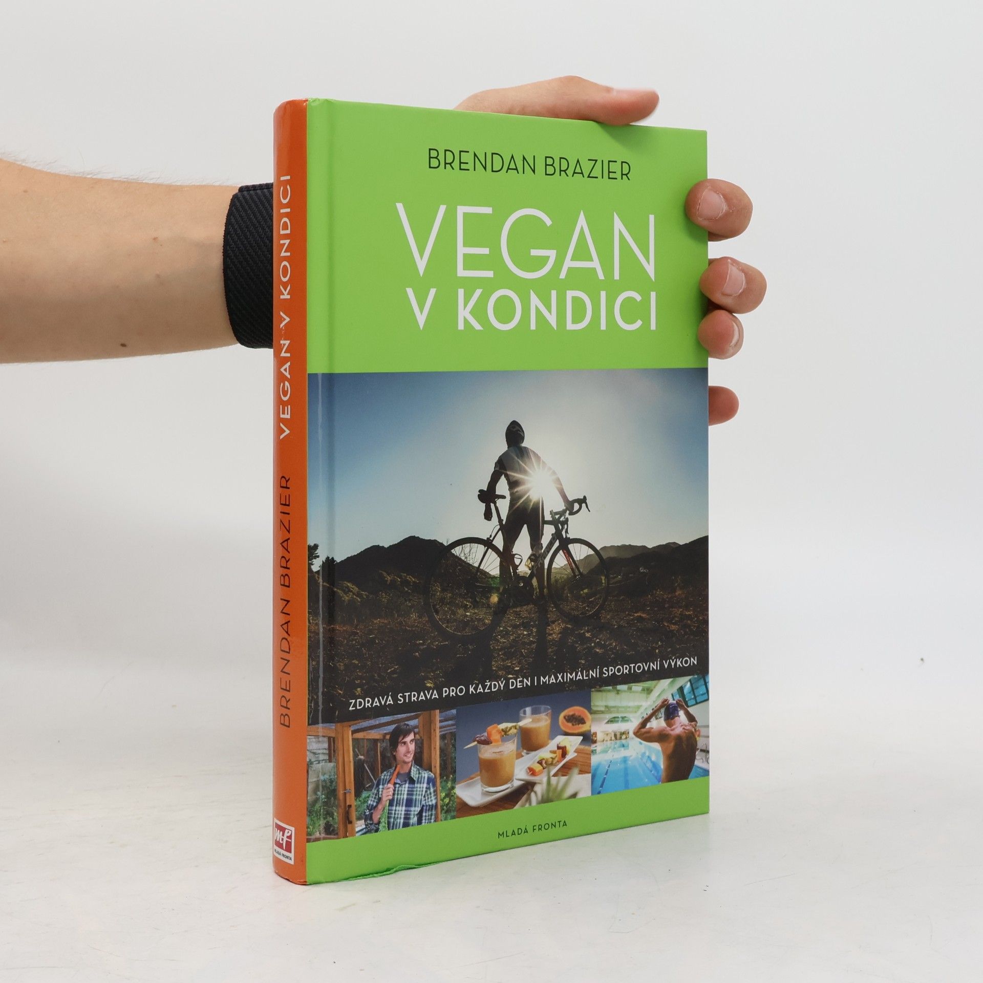 Brendan Brazier Vegan v kondici: Průvodce rostlinnou výživou pro optimální výkony ve sportu i v životě