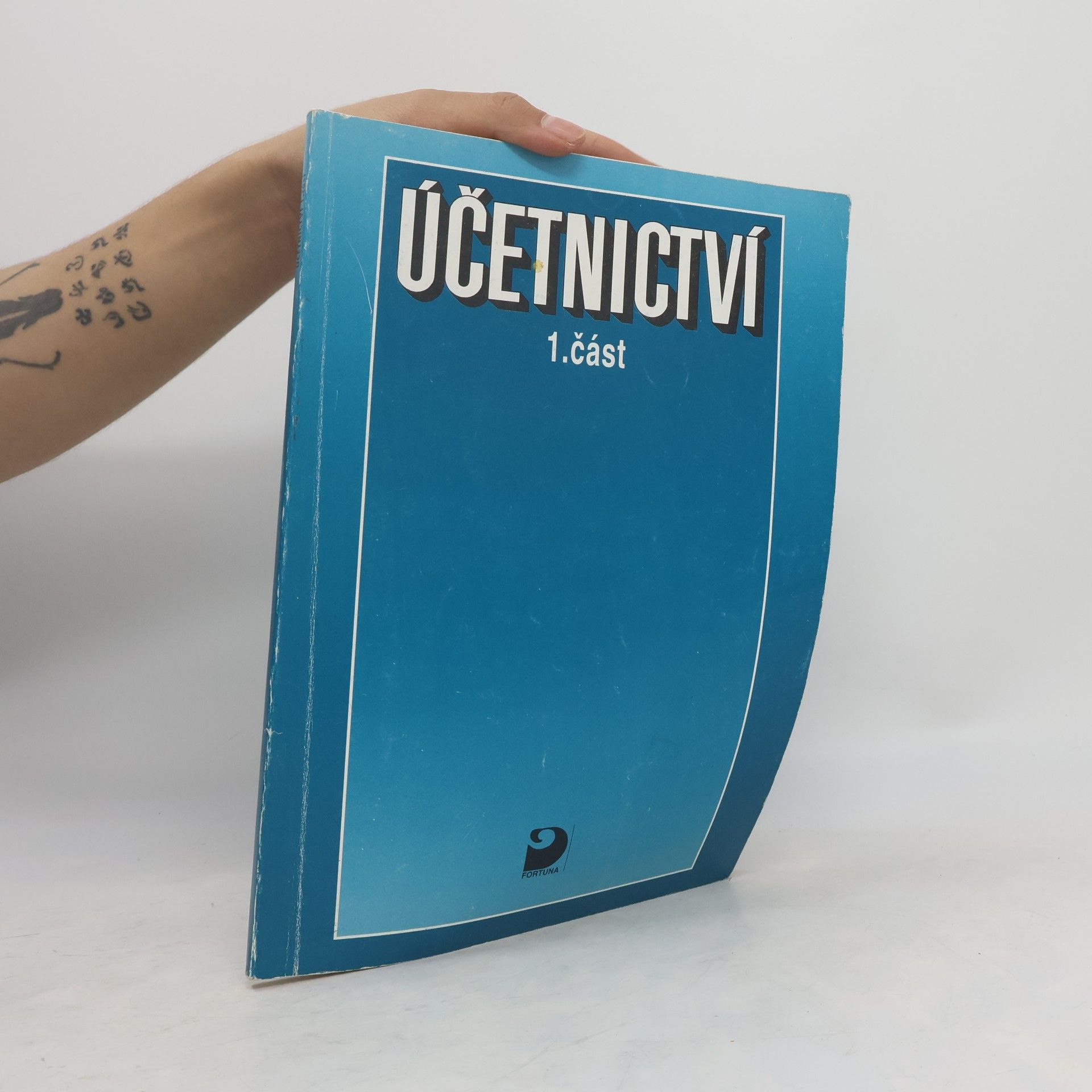 Účetnictví pro obchodní akademie a obchodní školy, především pro 3. ročníky. Část 1