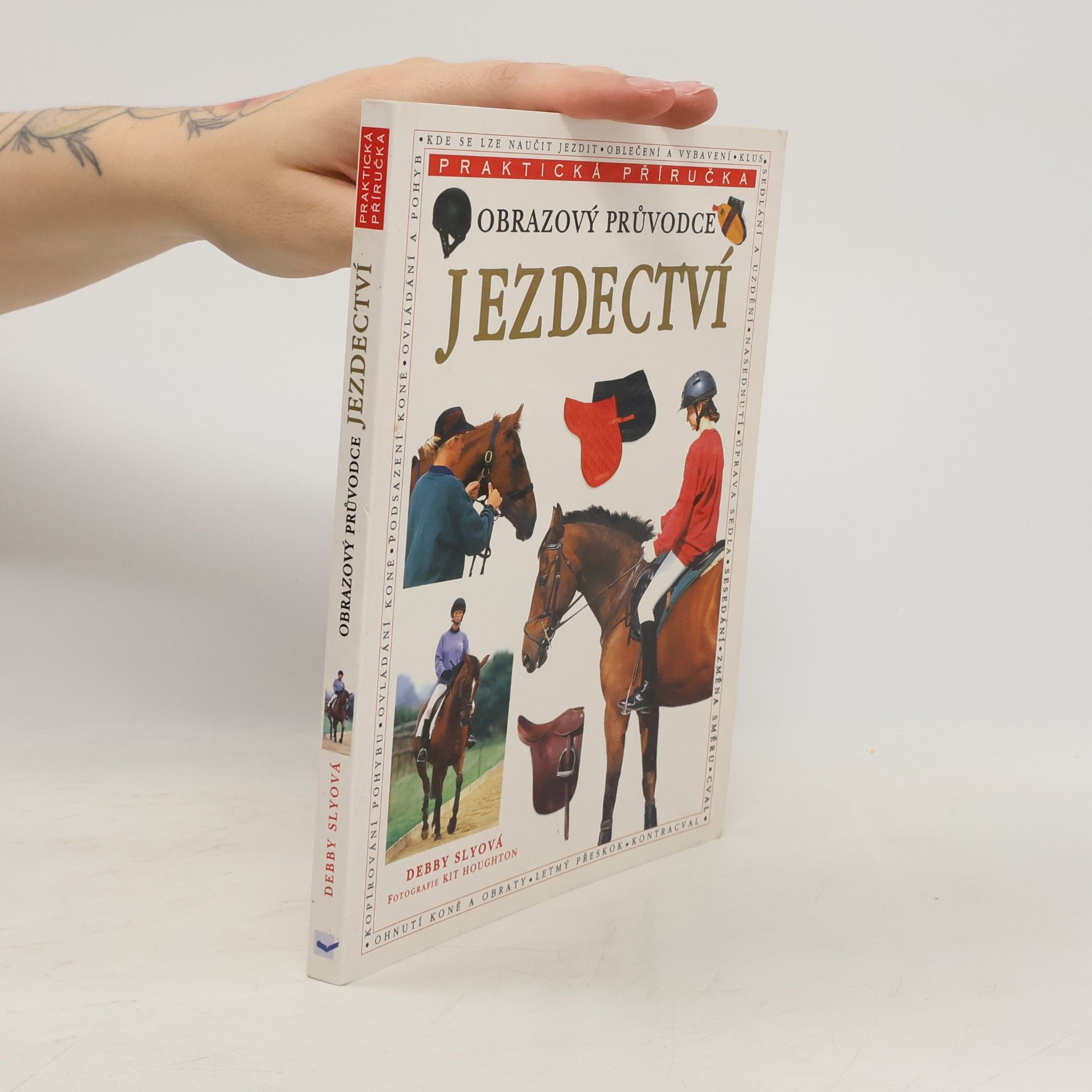 Debby Sly Jezdectví. Obrazový průvodce