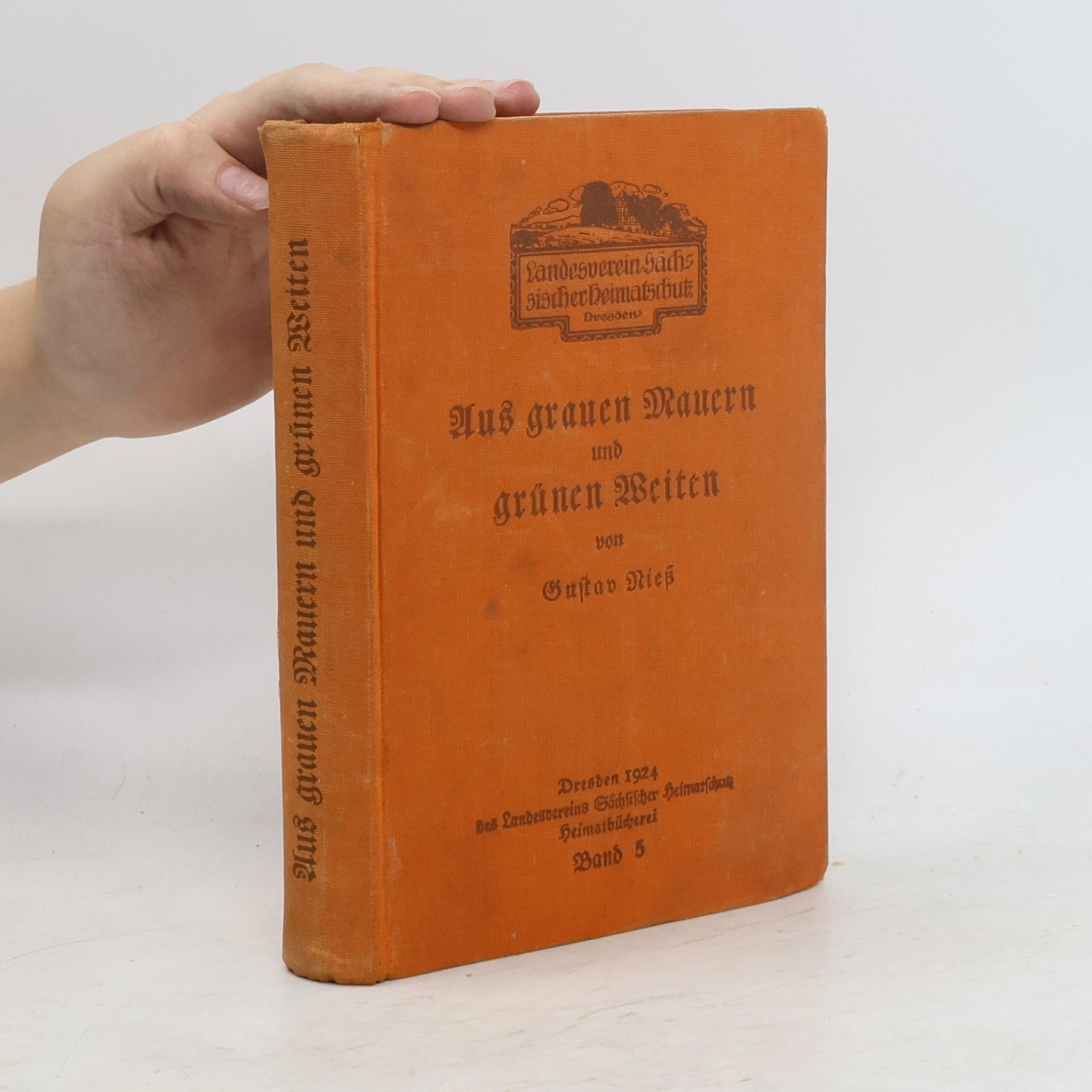 Gustav Riess Aus grauen Mauern und grünen Weiten