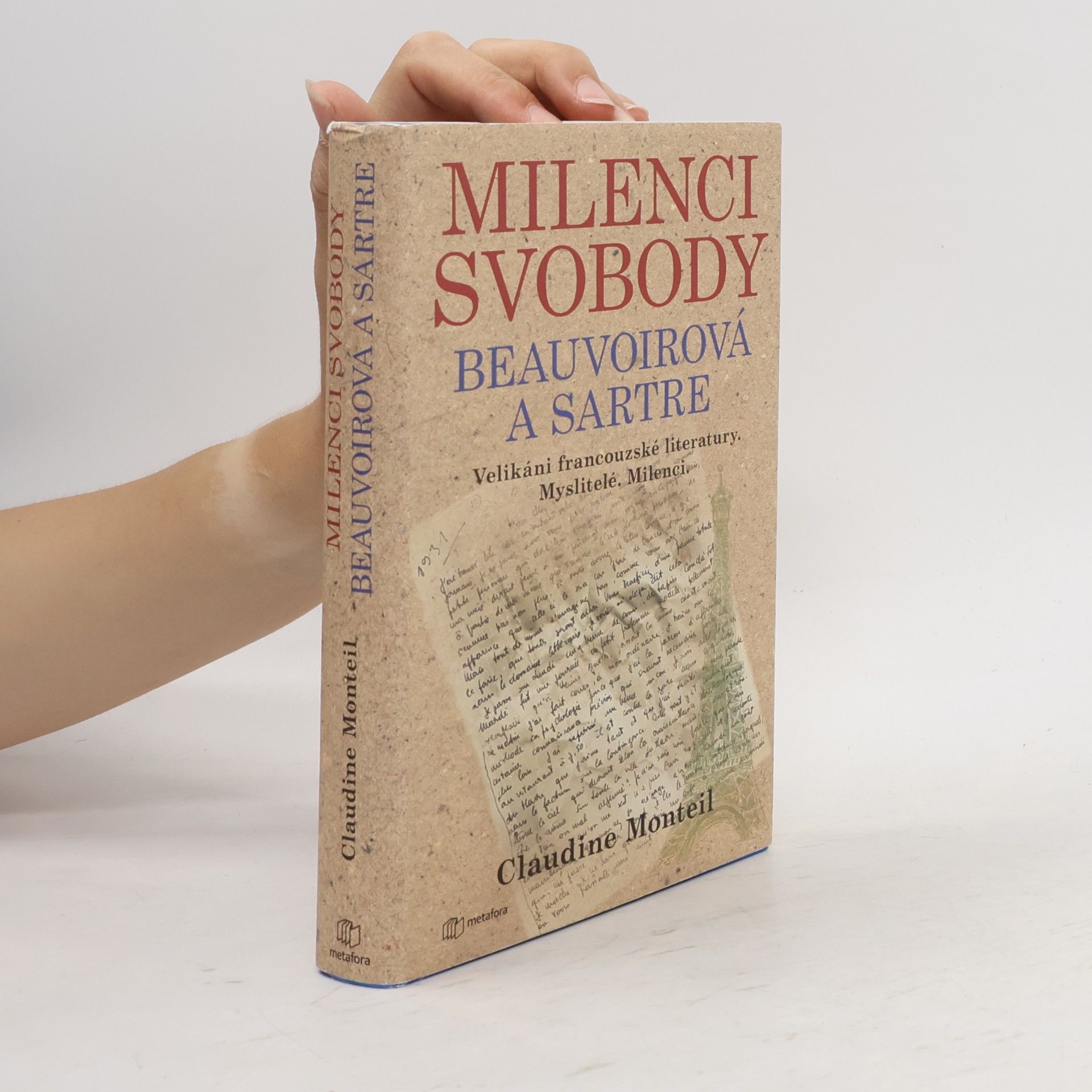 Claudine Monteil Milenci svobody: Beauvoirová a Sartre