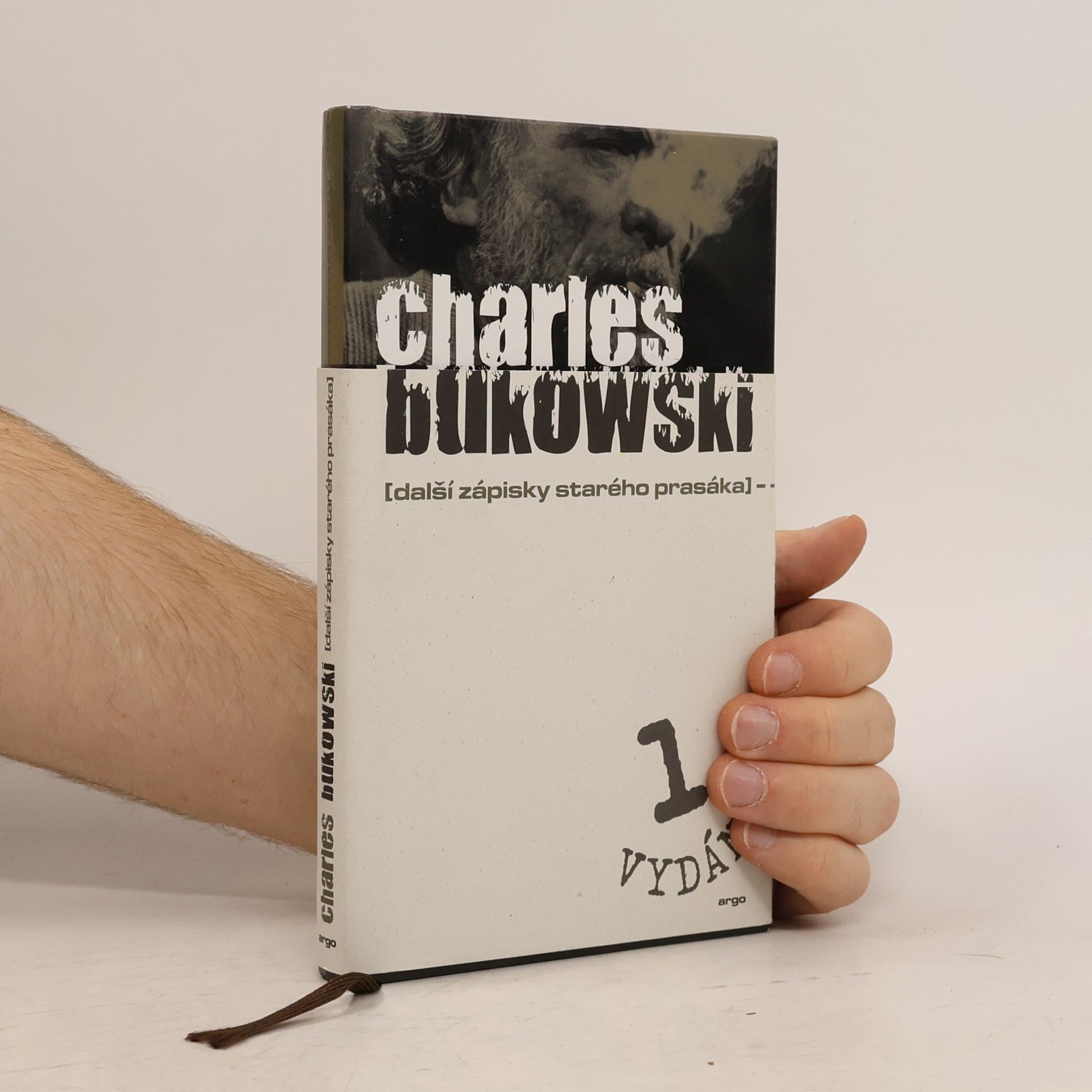 Charles Bukowski Další zápisky starého prasáka