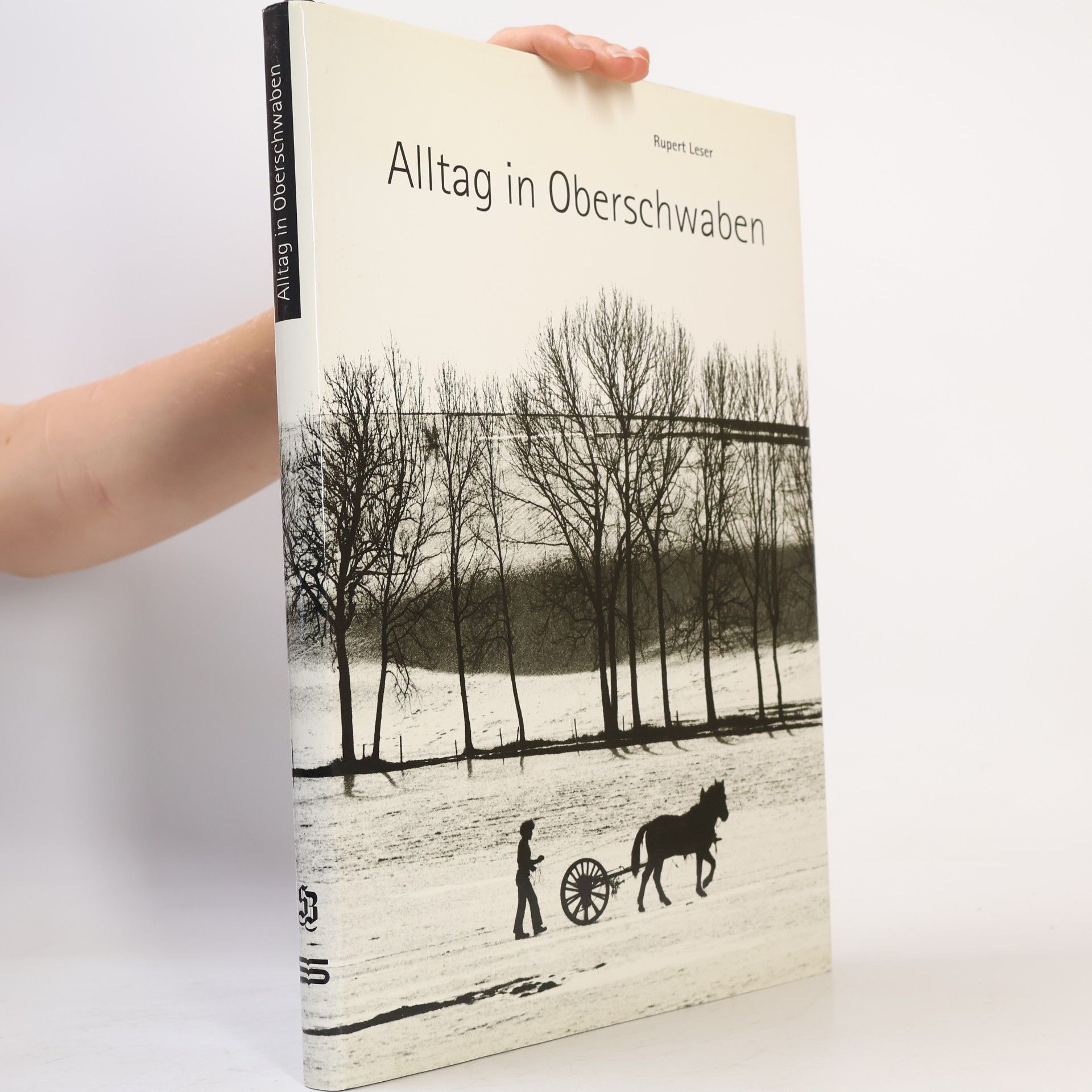 Rupert Leser Alltag in Oberschwaben