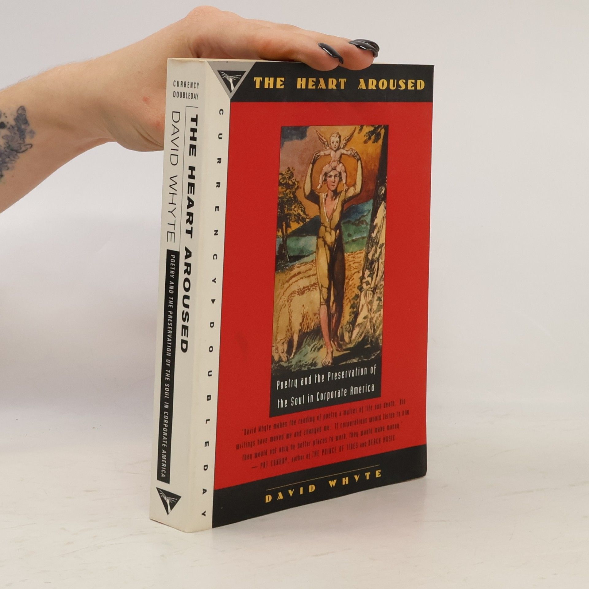 david Whyte The Heart Aroused: Poetry and the Preservation of the Soul in Corporate America