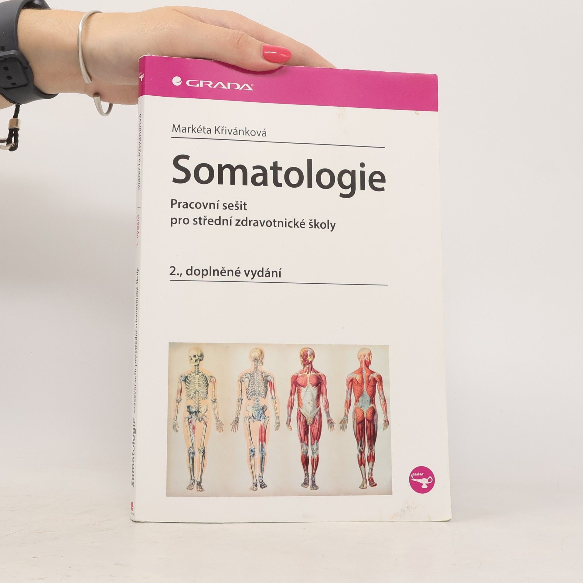 Markéta Křivánková Somatologie - Pracovní sešit pro střední zdravotnické školy