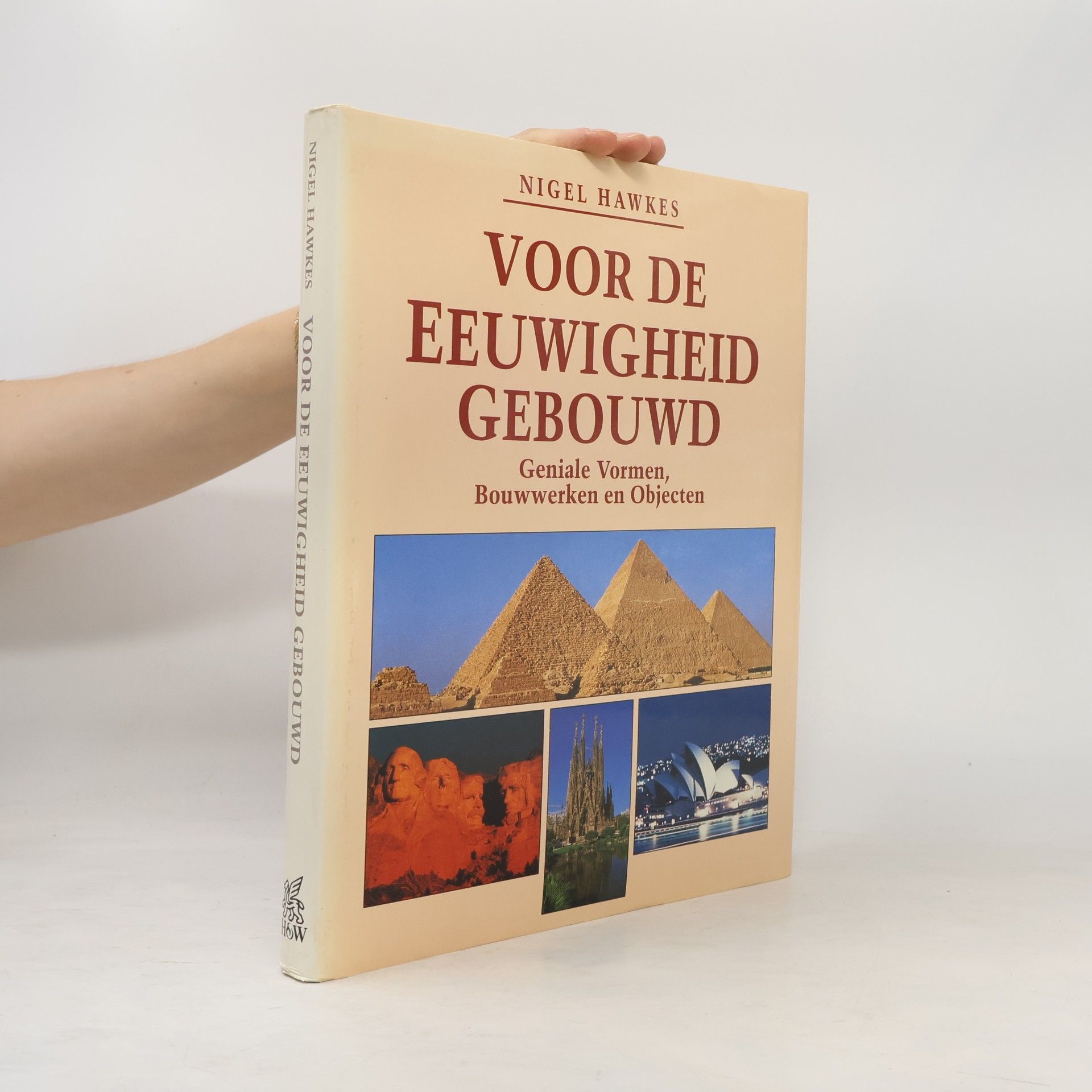 Nigel Hawkes Voor de eeuwigheid gebouwd