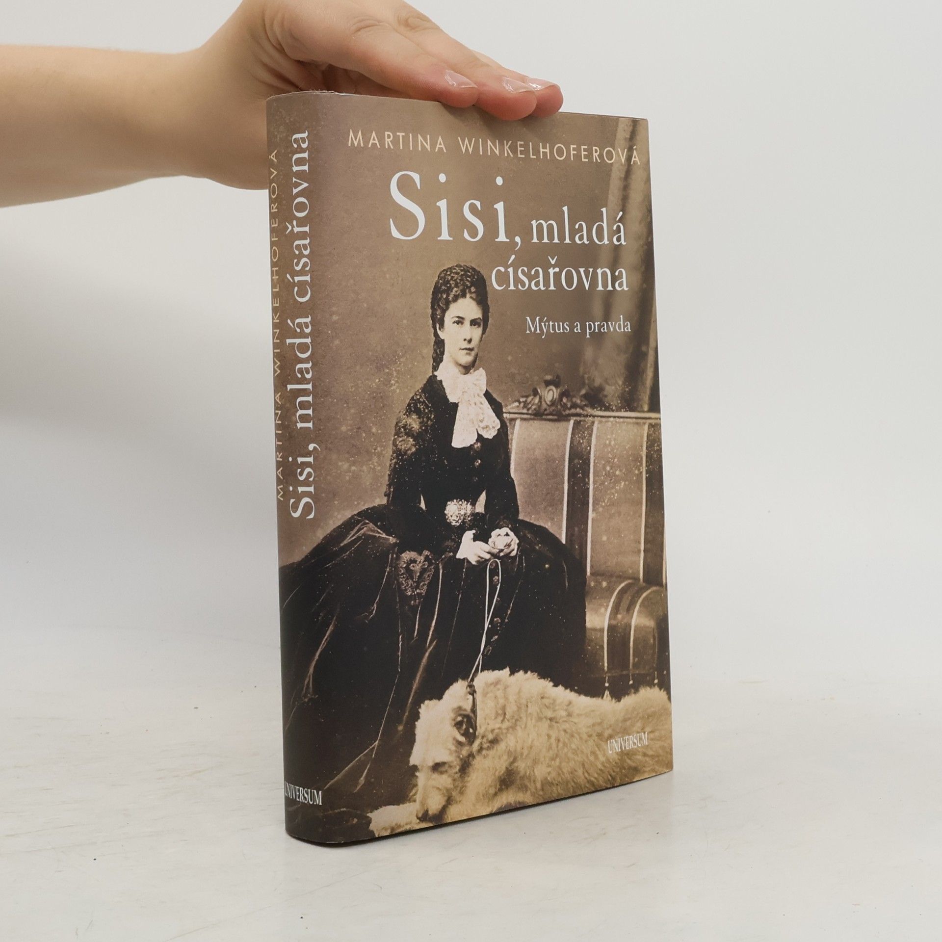 Martina Winkelhofer Sisi, mladá císařovna : mýtus a pravda