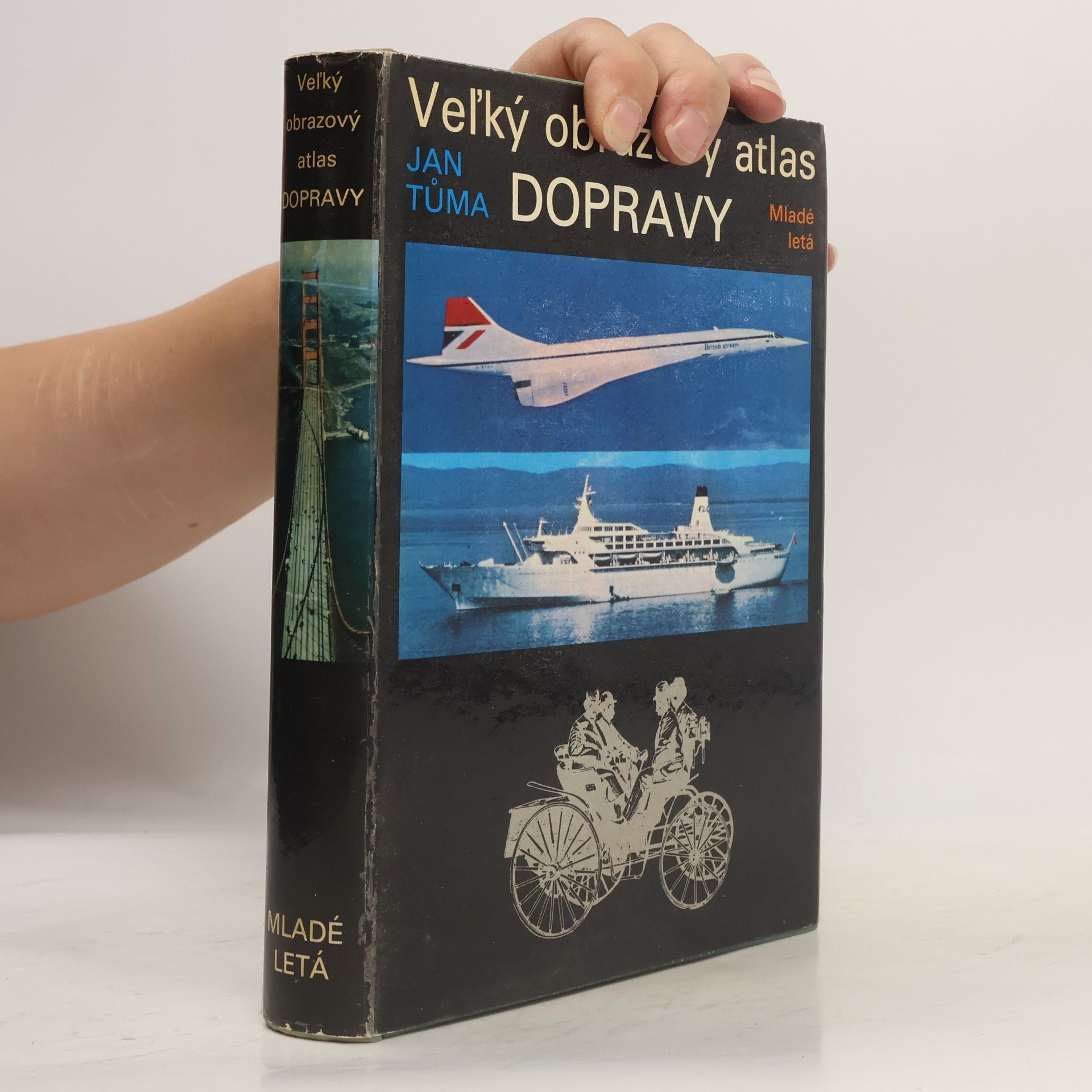 Jan Tůma Veľký obrazový atlas dopravy