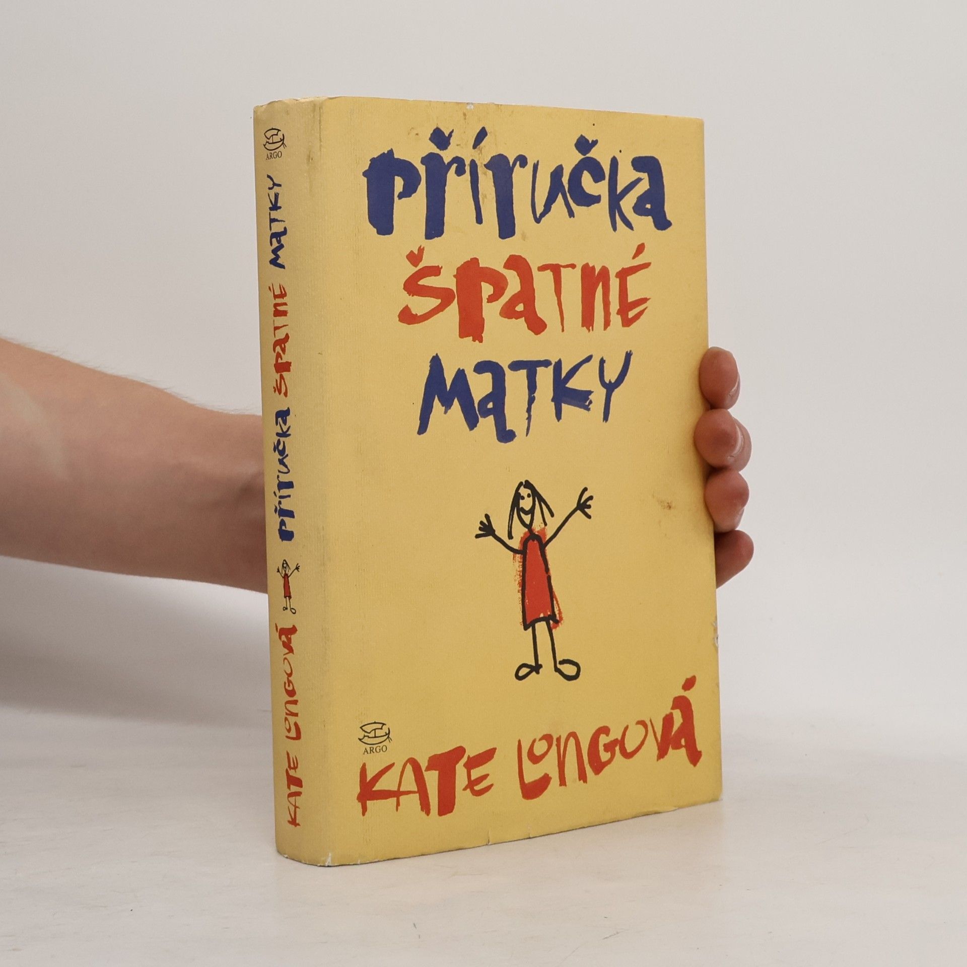 Kate Long Příručka špatné matky