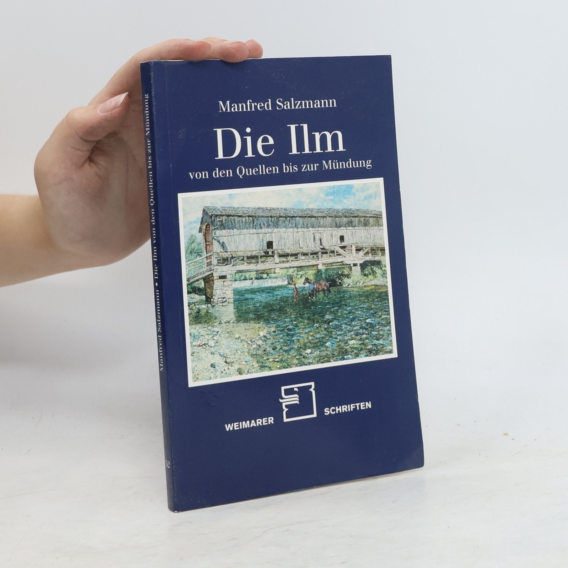 Die Ilm von den Quellen bis zur Mündung