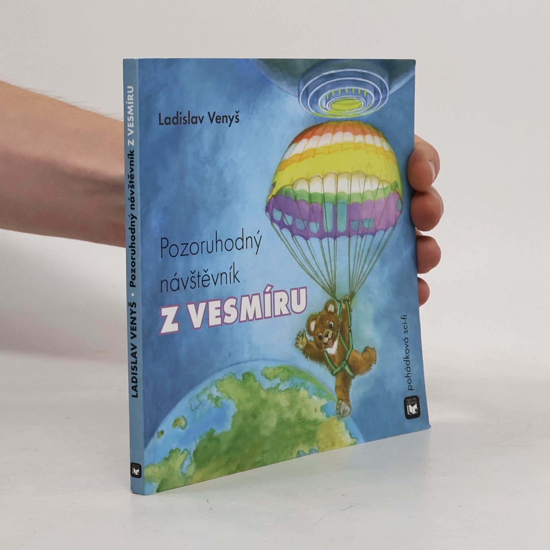 Ladislav Venyš Pozoruhodný návštěvník z vesmíru