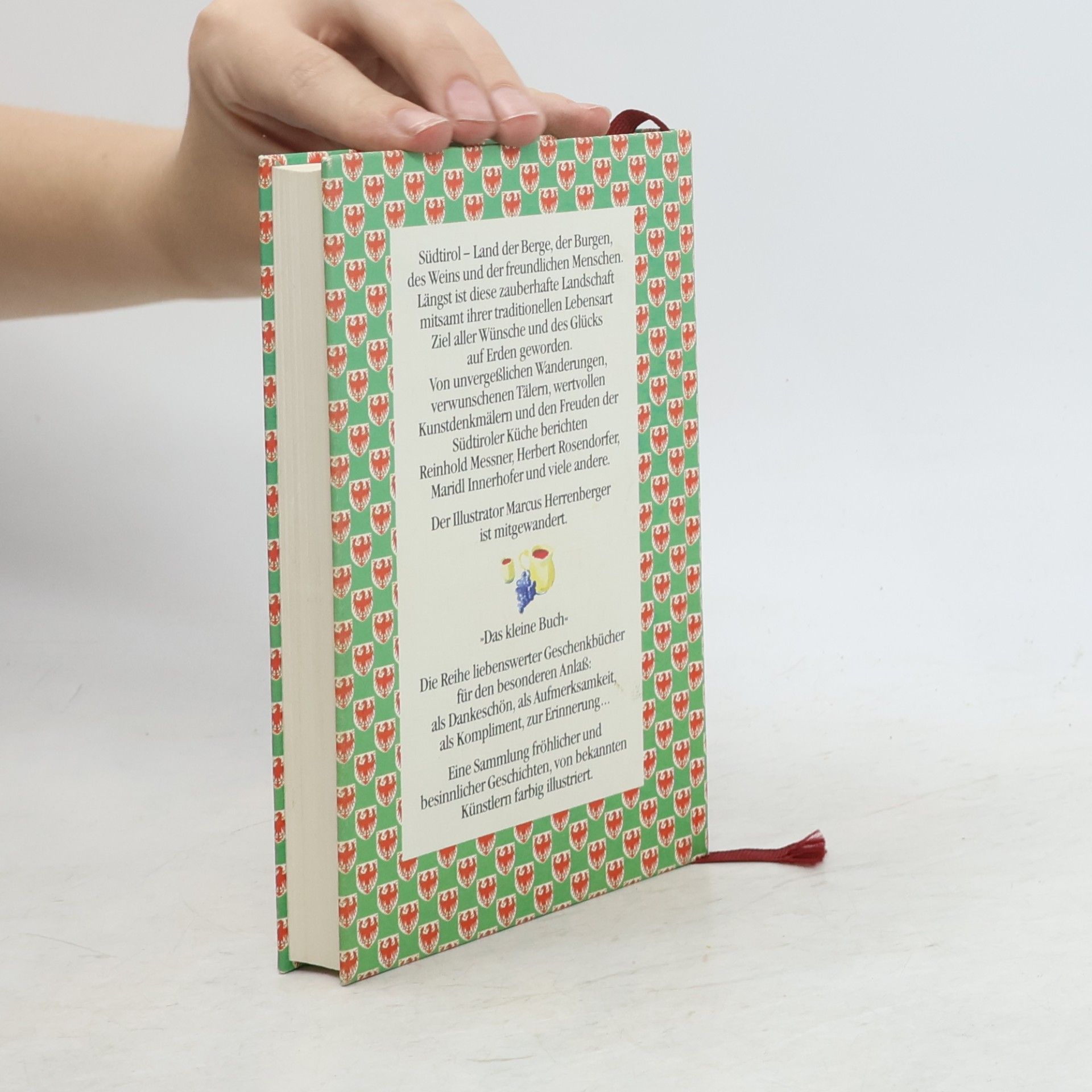 Kolektiv autorů Das kleine Buch ...für alle, die Südtirol lieben
