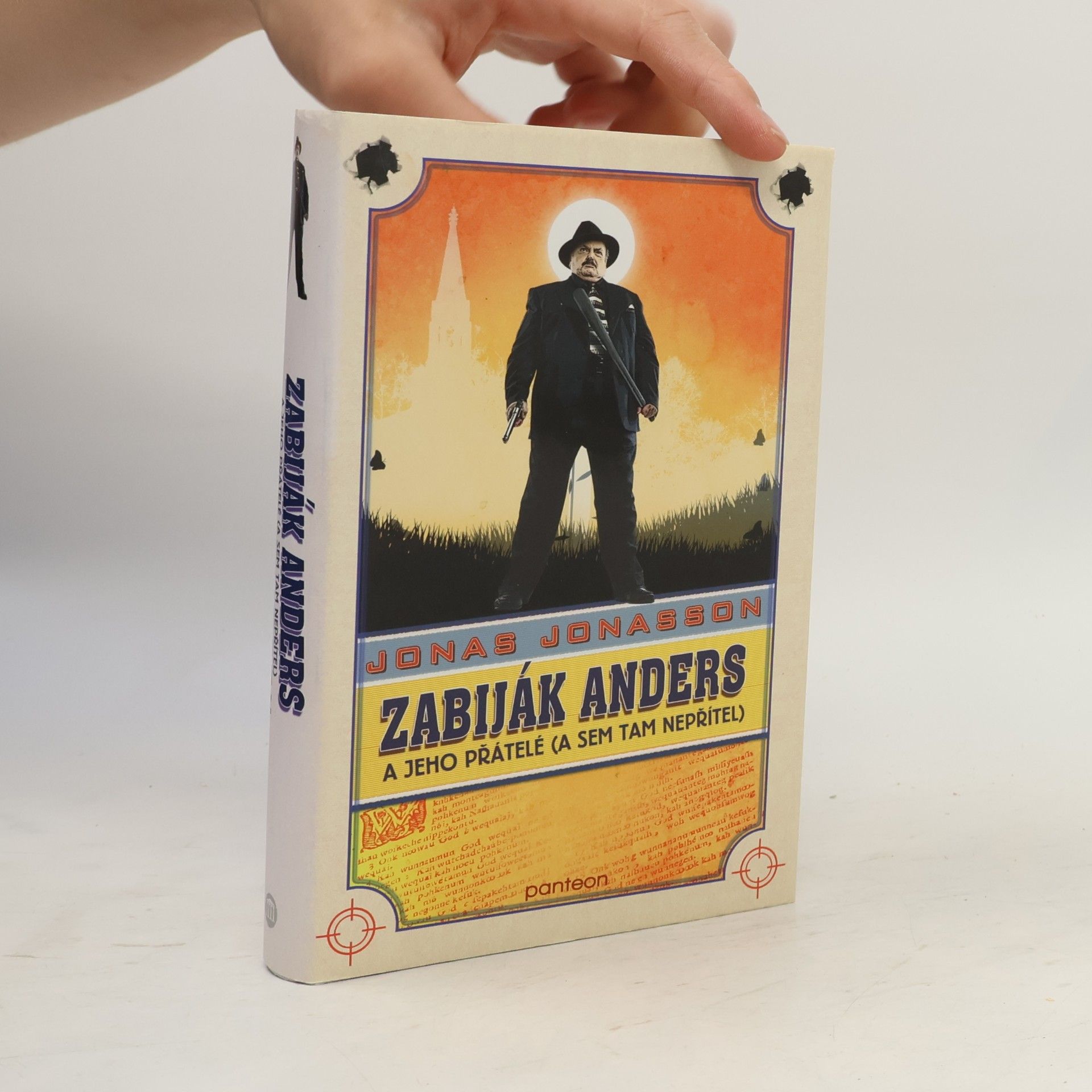 Jonas Jonasson Zabiják Anders a jeho přátelé (a sem tam nepřítel)
