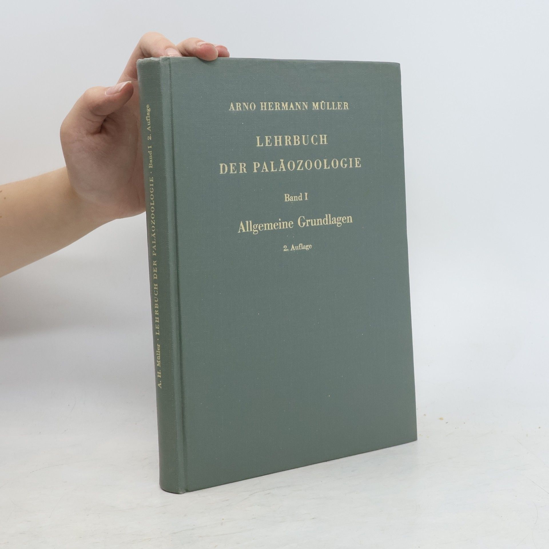 Arno Hermann Müller Lehrbuch der Paläozoologie. Band I.