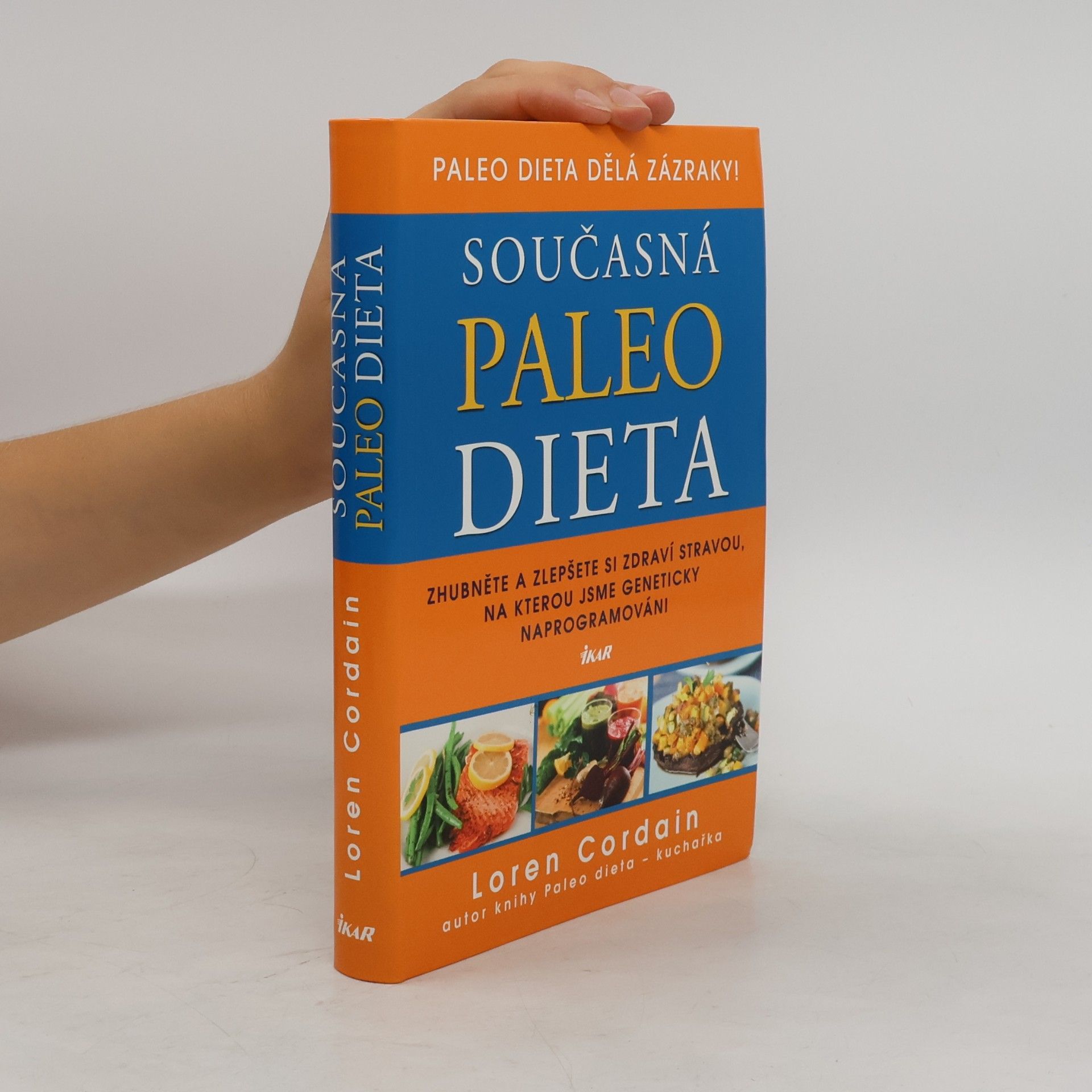 Loren Cordain Současná paleo dieta : zhubněte a zlepšete si zdraví stravou, na kterou jsme geneticky naprogramováni