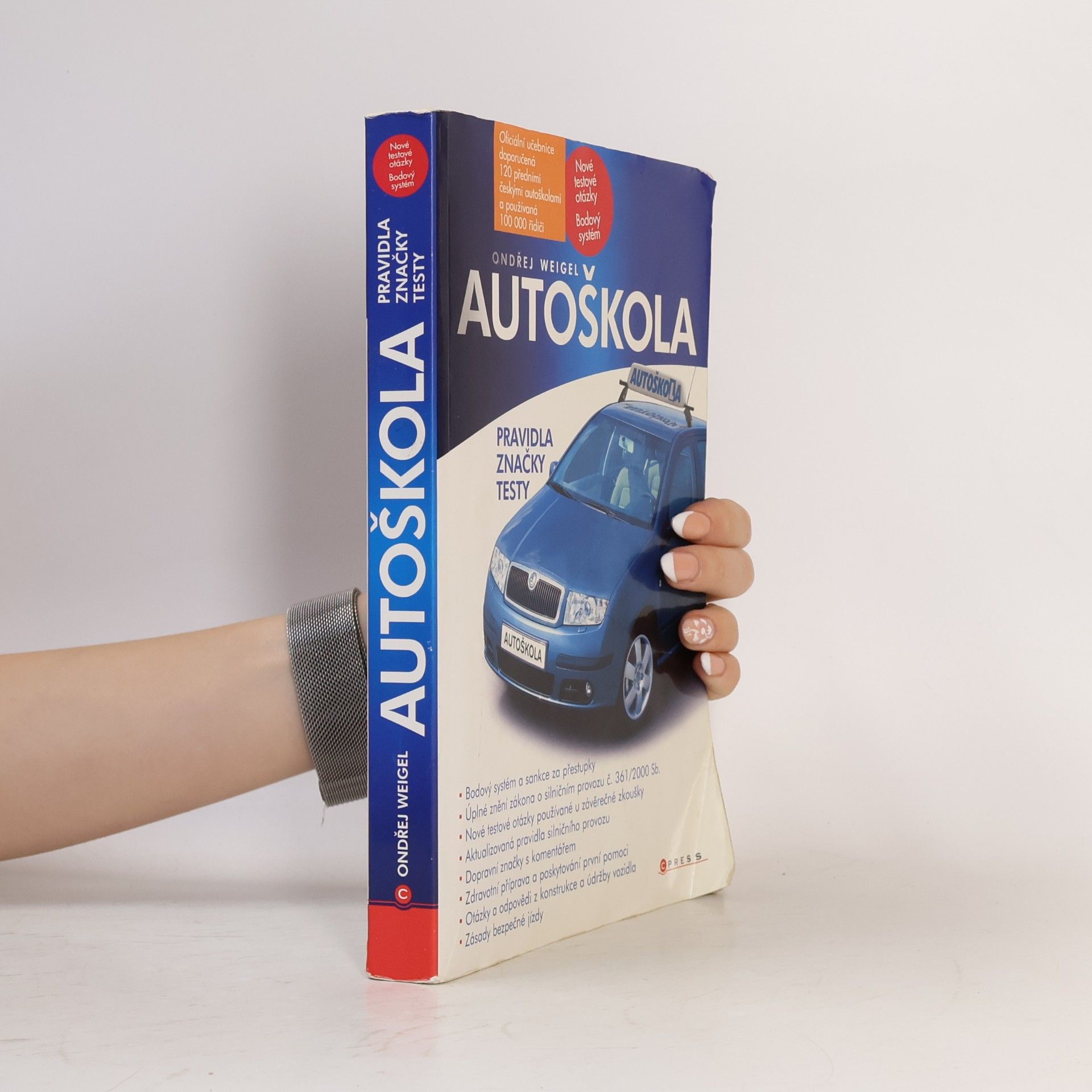 Ondřej Weigel Autoškola. Pravidla, značky, testy