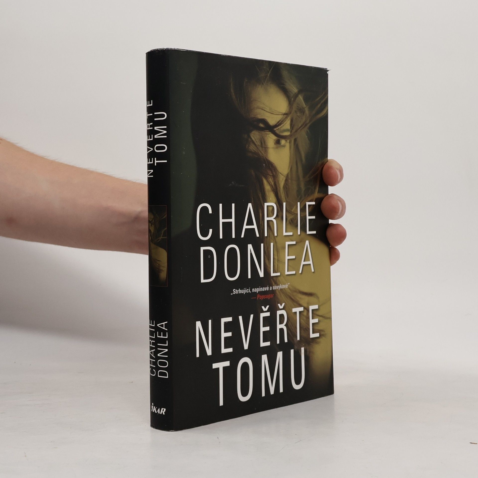 Charlie Donlea Nevěřte tomu