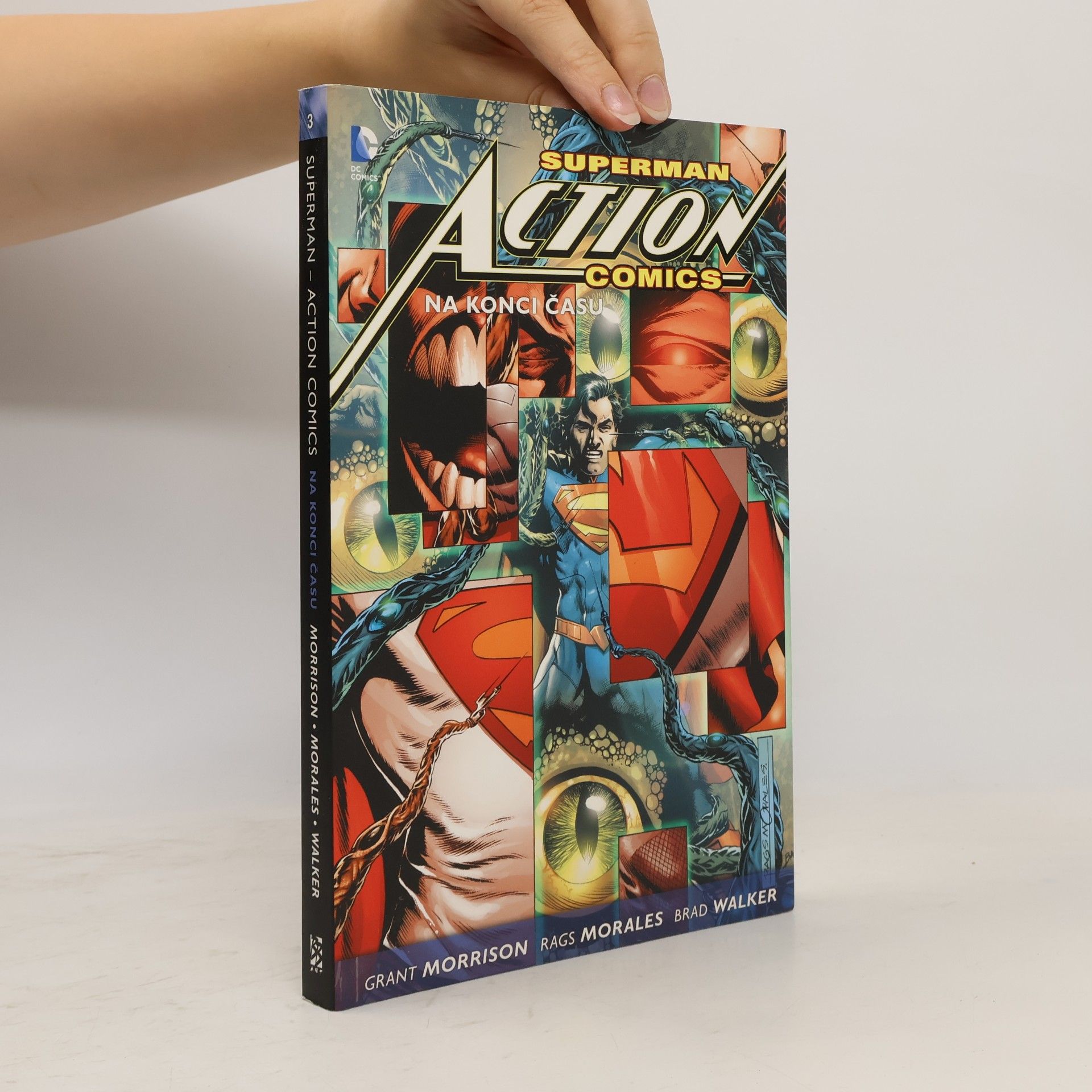 Grant Morrison Superman action comics. Na konci času
