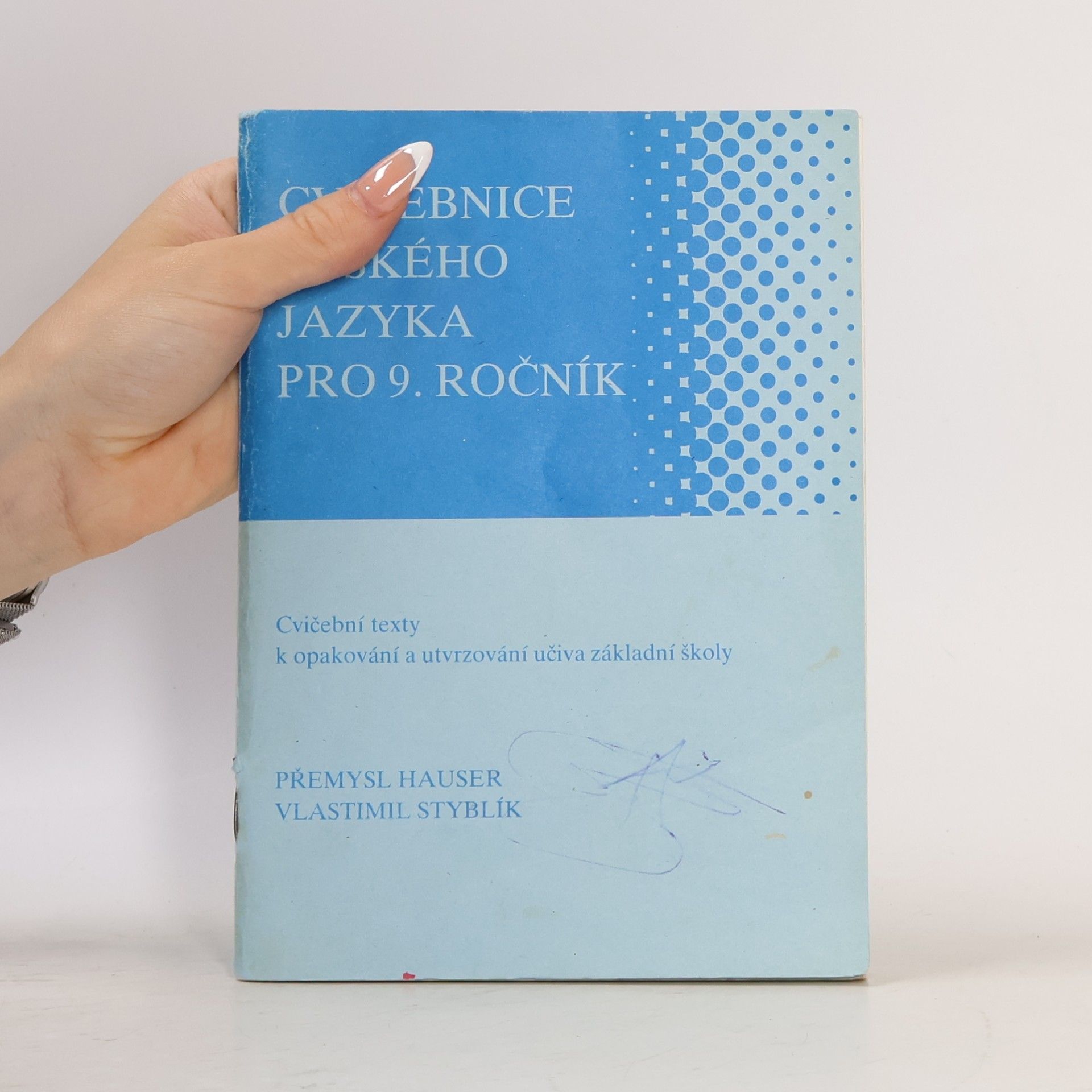 Přemysl Hauser Cvičebnice českého jazyka pro 9. ročník
