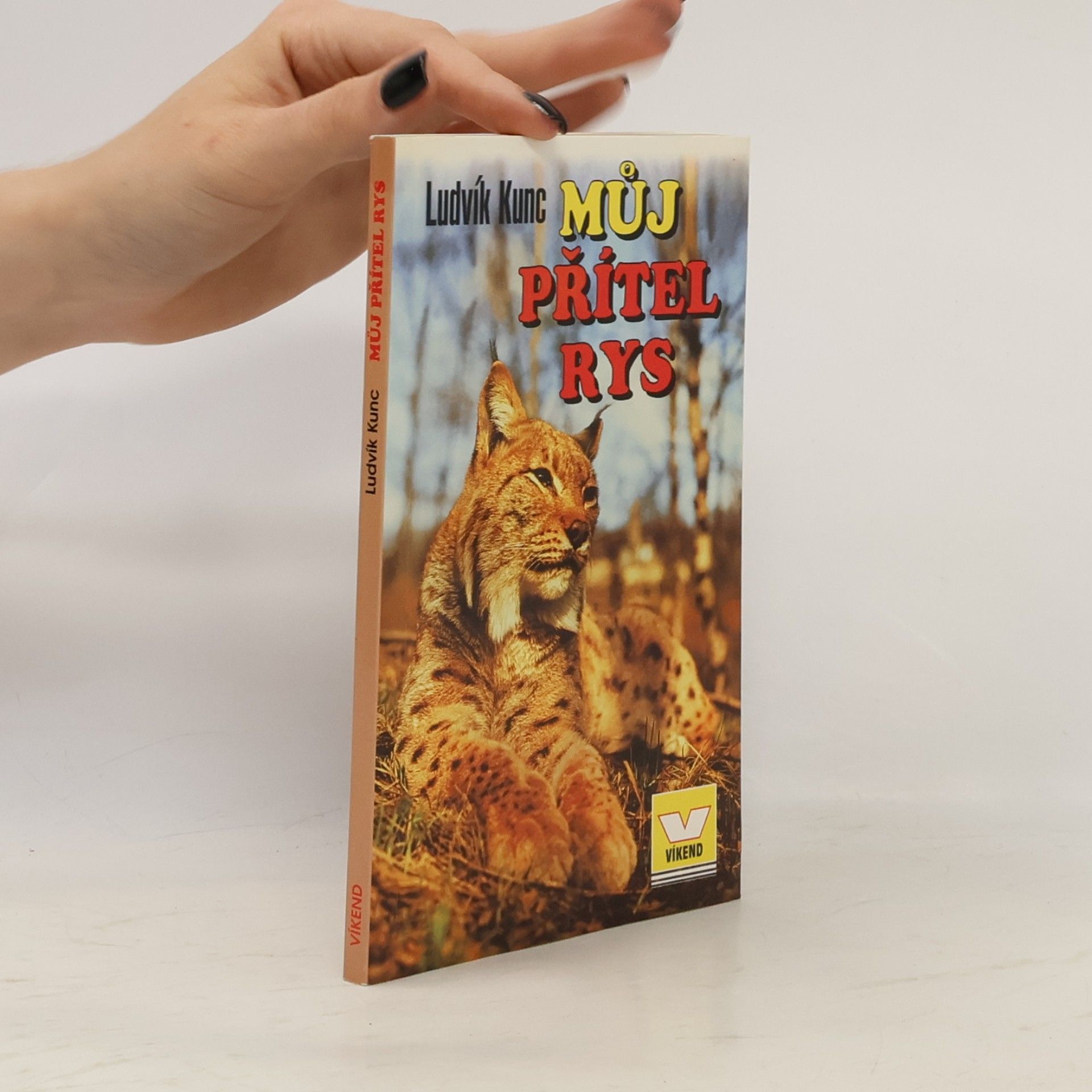 Ludvík Kunc Můj přítel rys