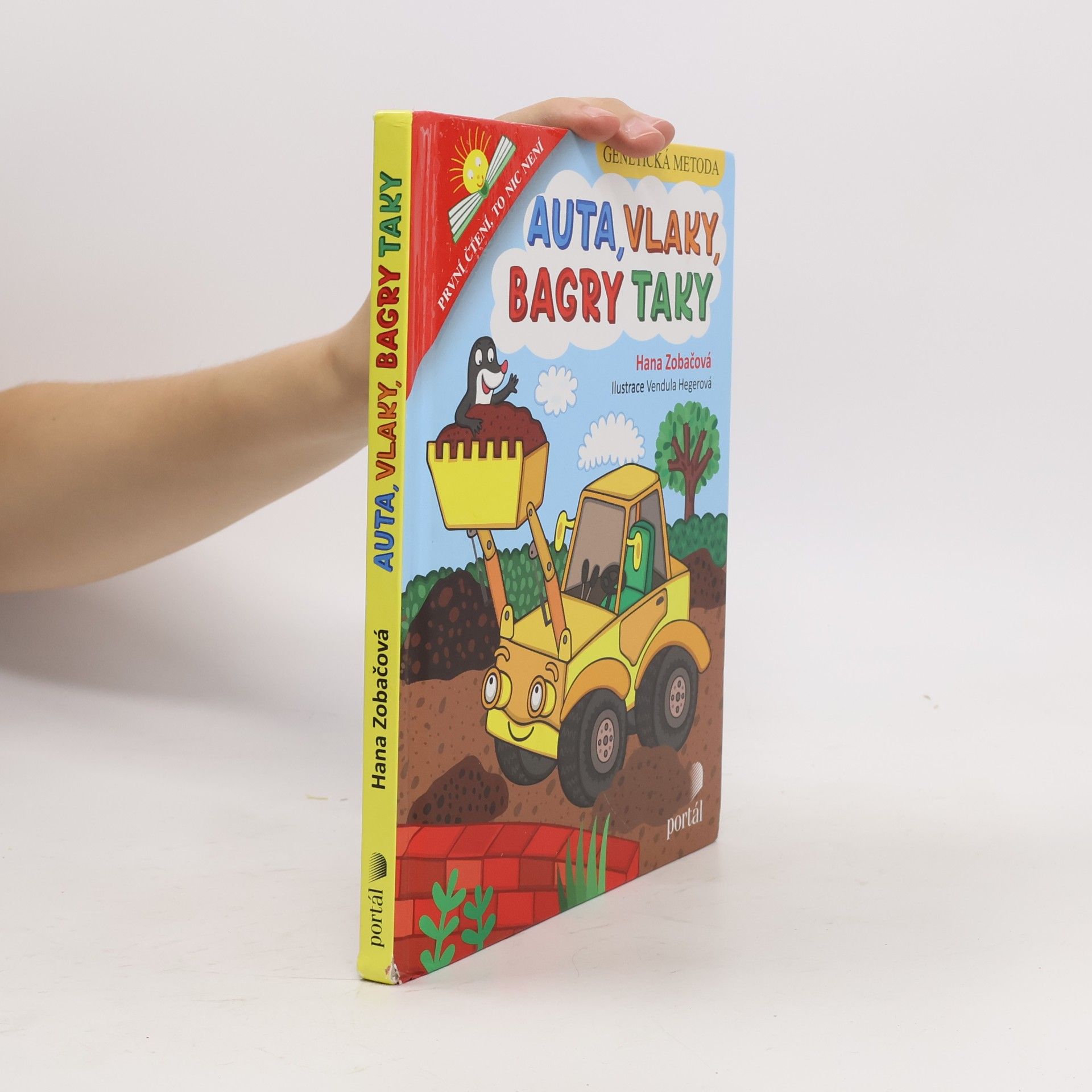 Hana Zobačová Auta, vlaky, bagry taky