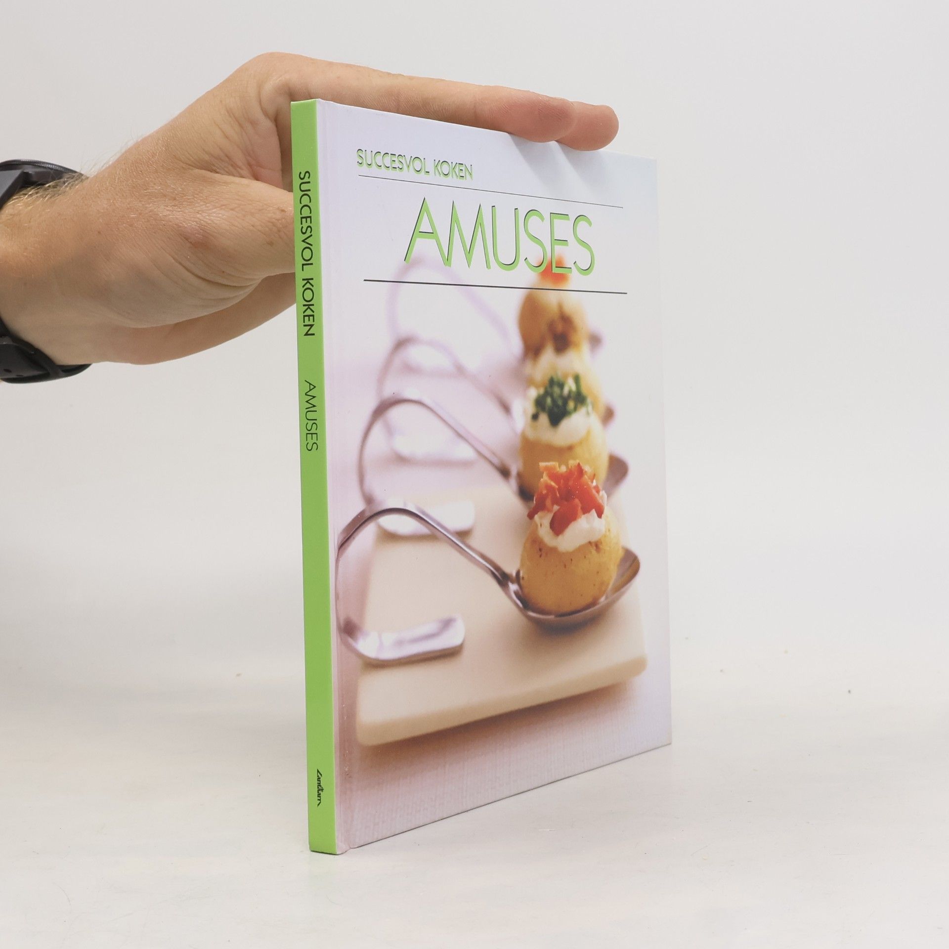 Studio Imago (Amersfoort) Succesvol Koken: Amuses - druk 1