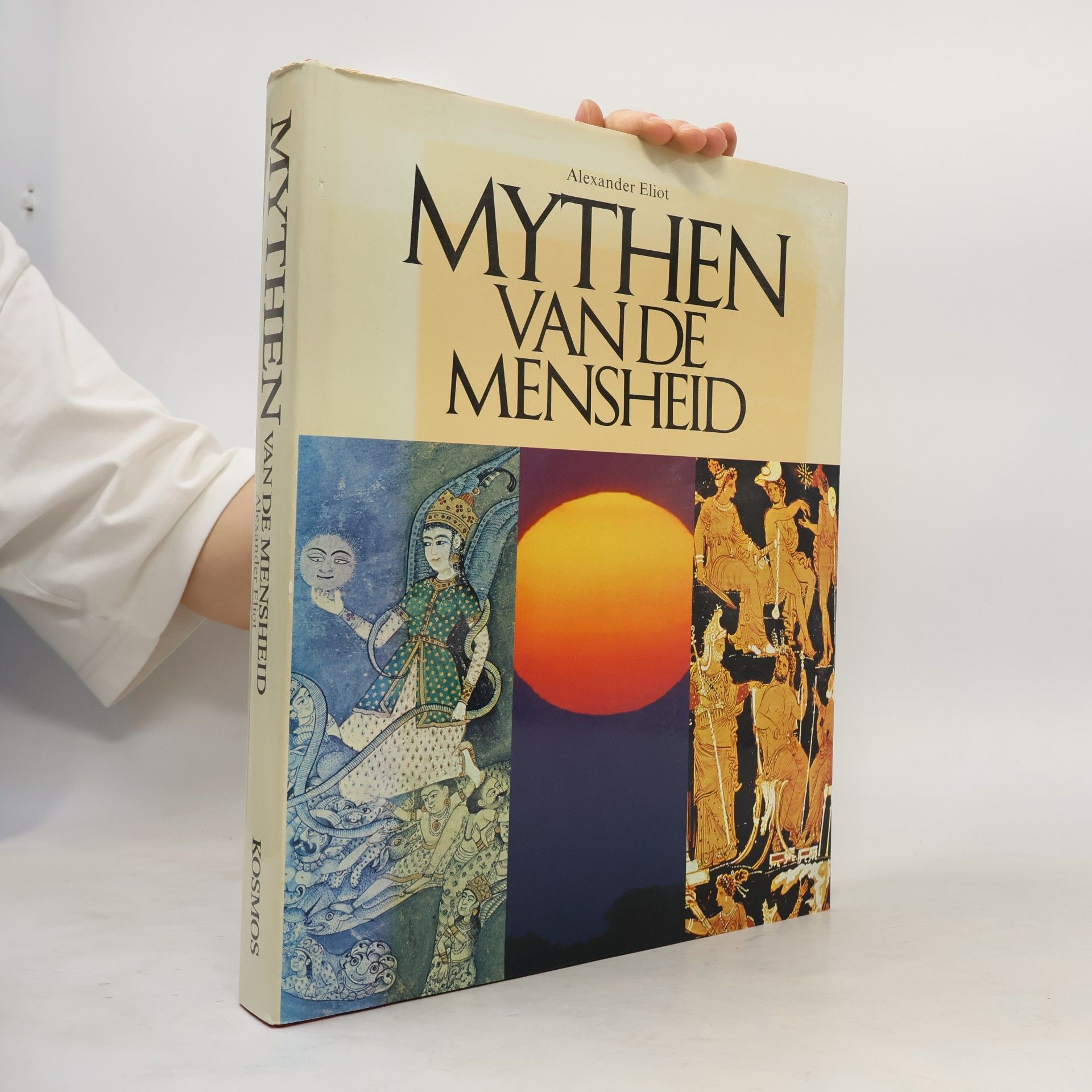 Alexander Eliot Mythen van de mensheid
