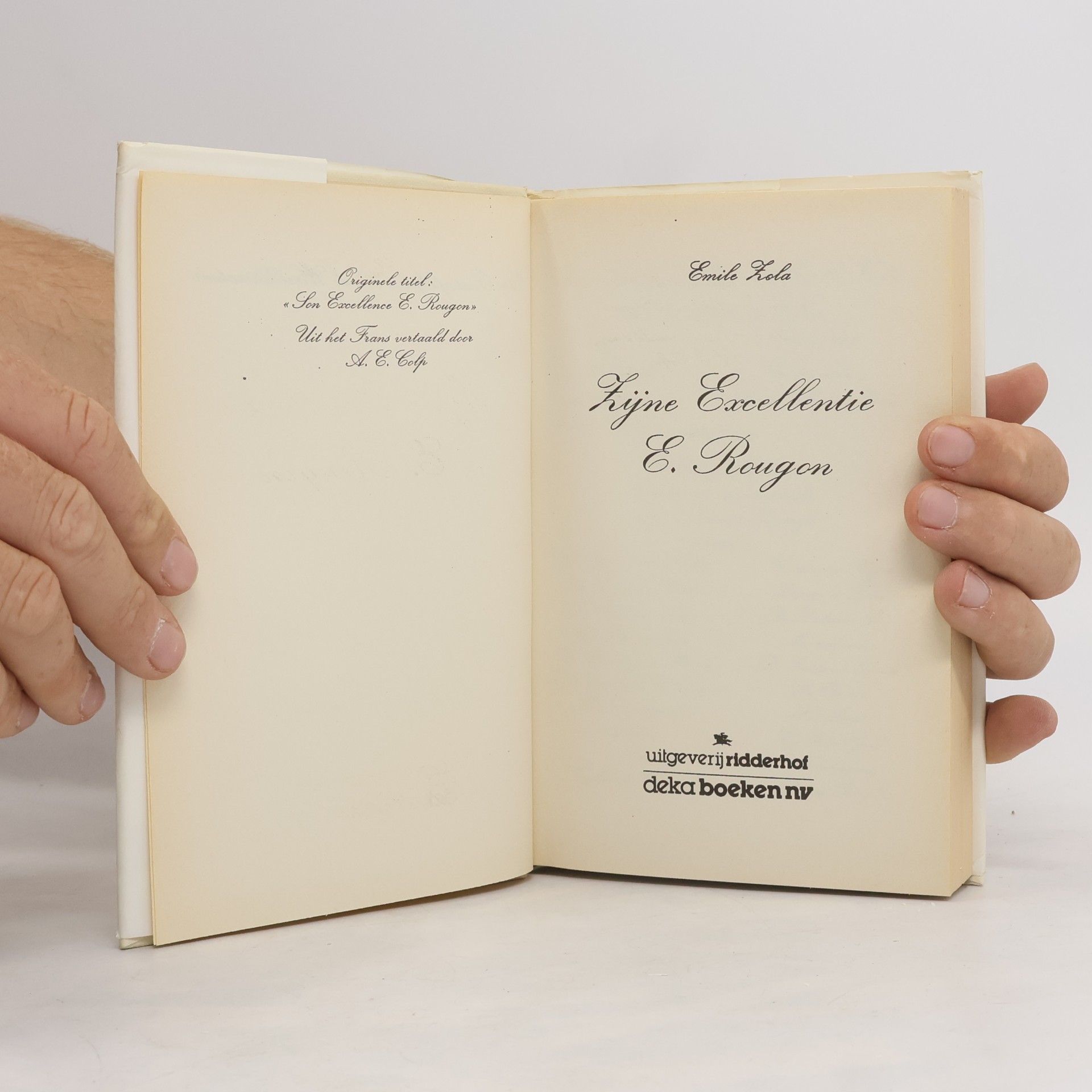Émile Zola Zijne Excellentie E. Rougon