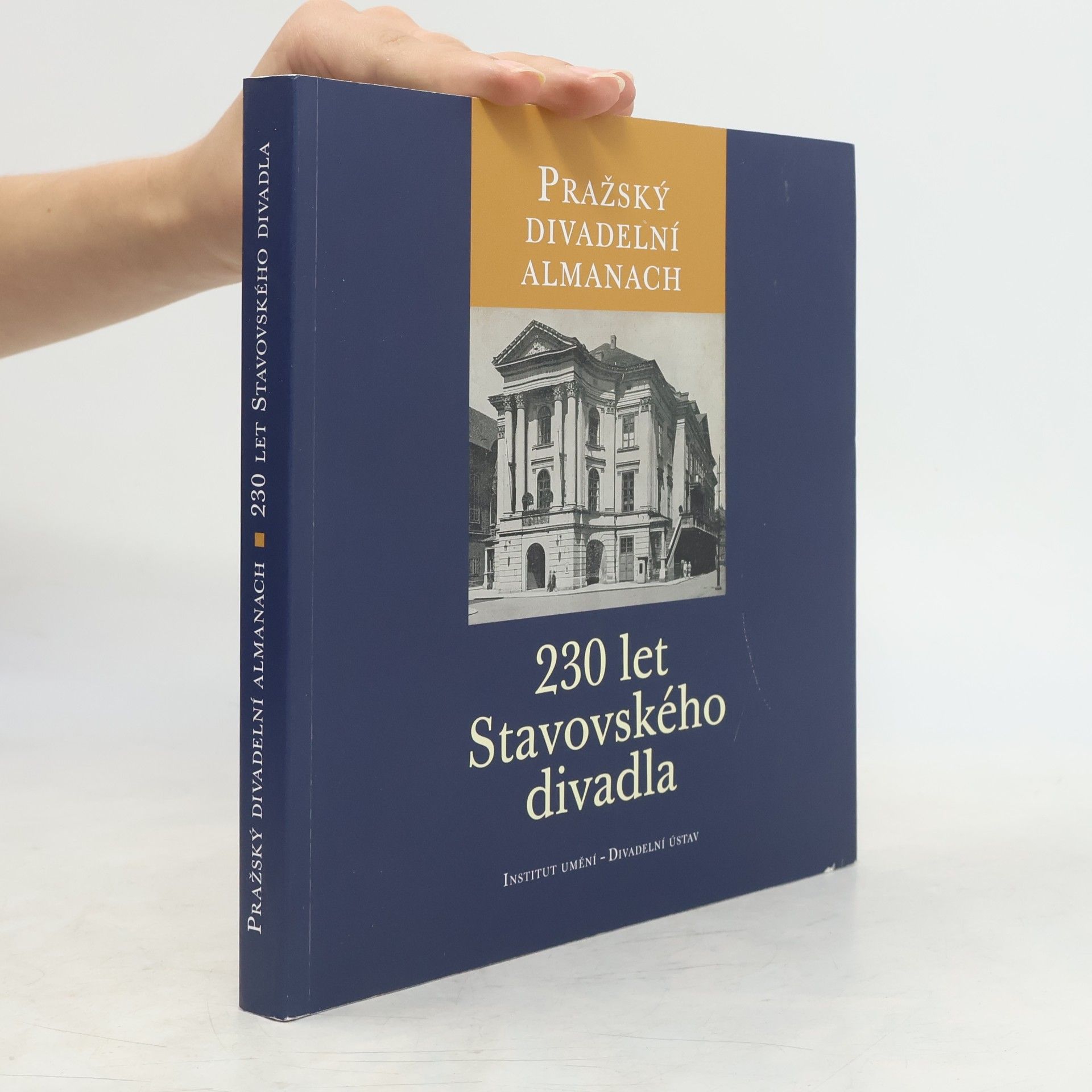 Autorenkollektiv Pražský divadelní almanach : 230 let Stavovského divadla