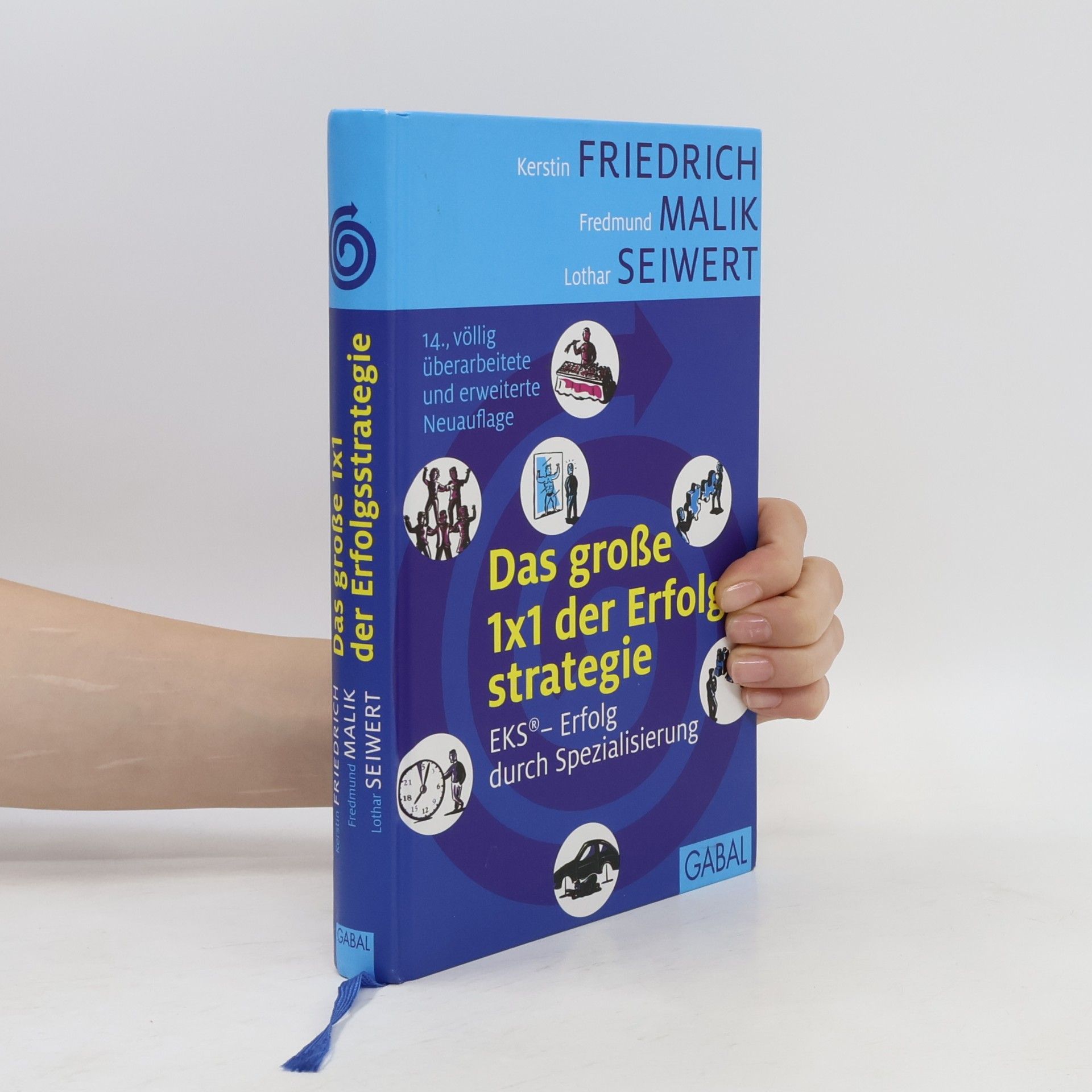 Fredmund Malik Das große 1x1 der Erfolgs-strategie