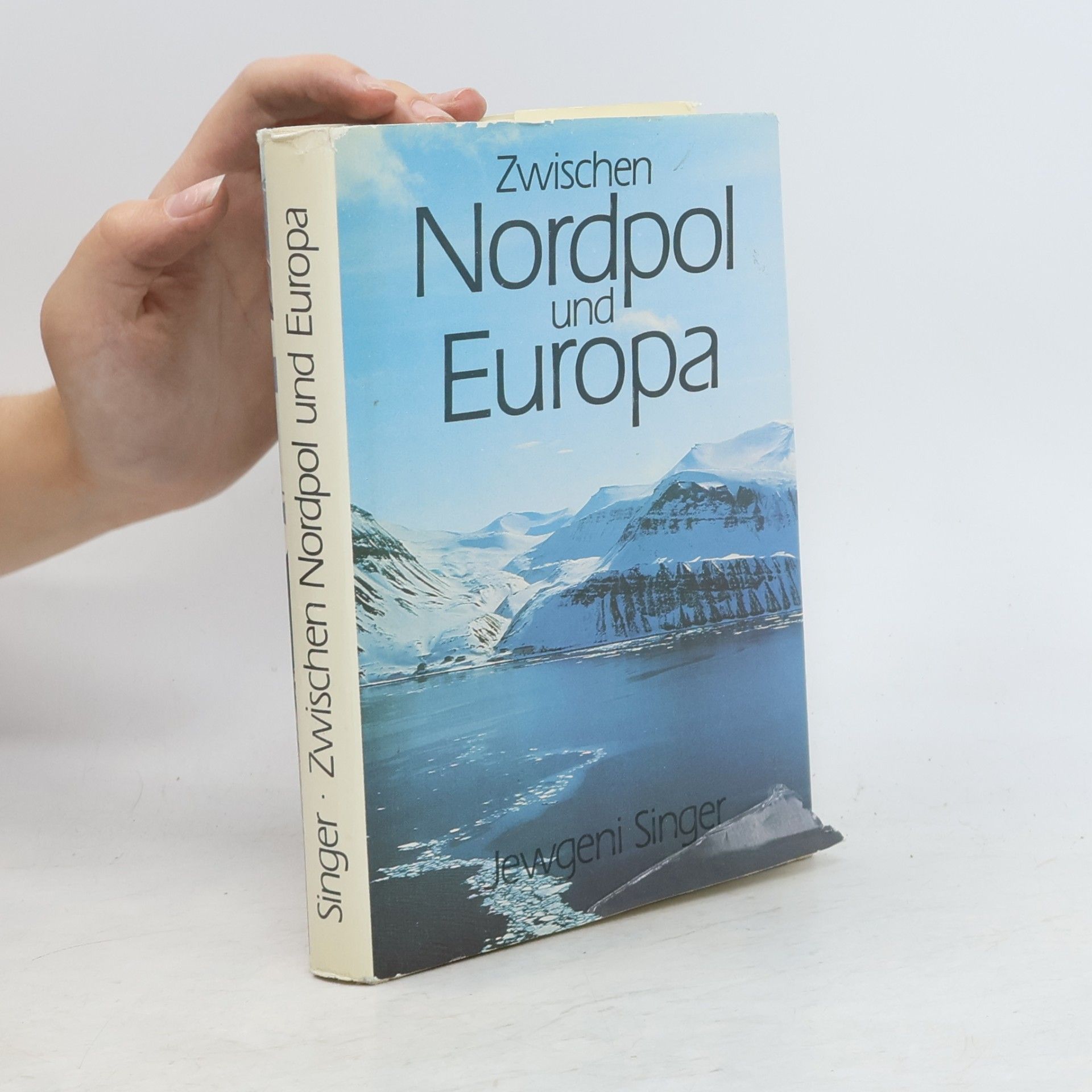 Evgenij Zinger Zwischen Nordpol und Europa