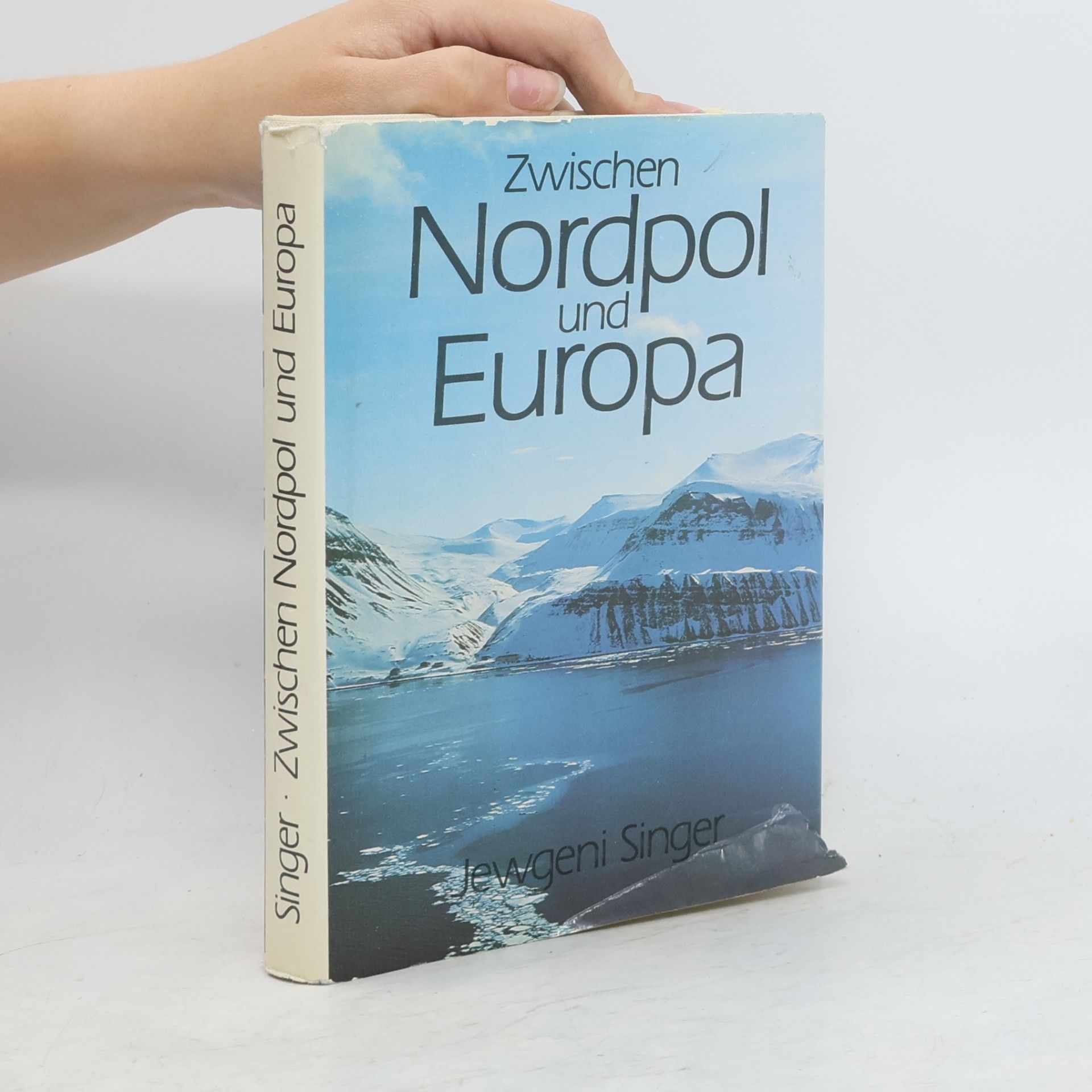 Evgenij Zinger Zwischen Nordpol und Europa