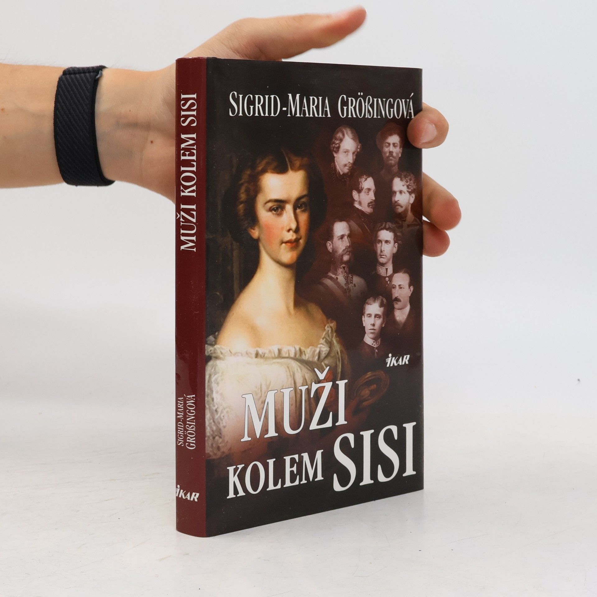 Sigrid-Maria Größing Muži kolem Sisi