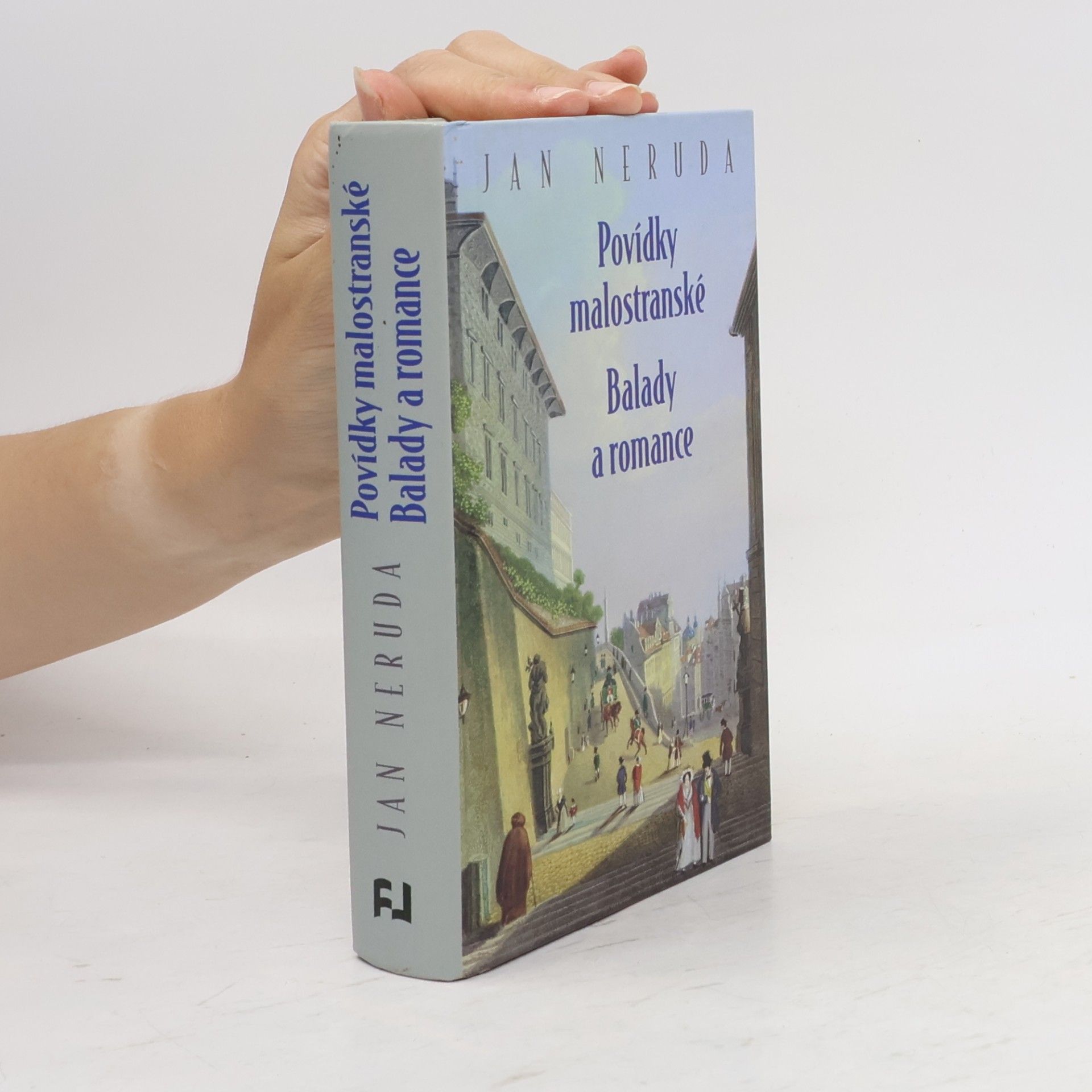 Jan Neruda Povídky malostranské ; Balady a romance
