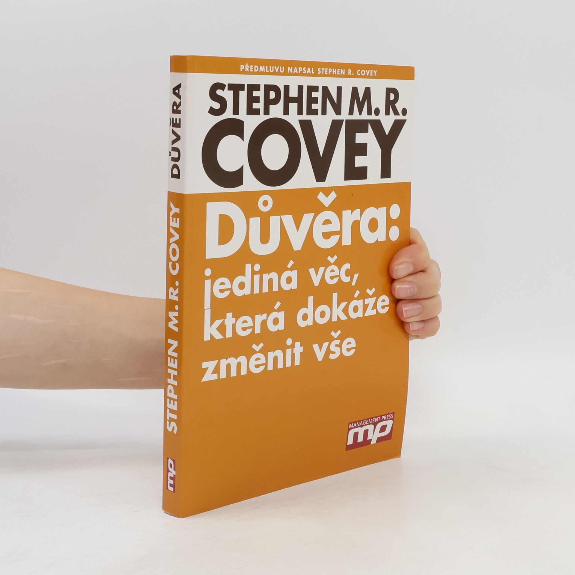 Stephen M. R. Covey Důvěra